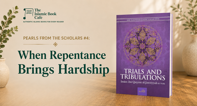 Pearls from the Scholars #4: When Repentance Brings Hardship
