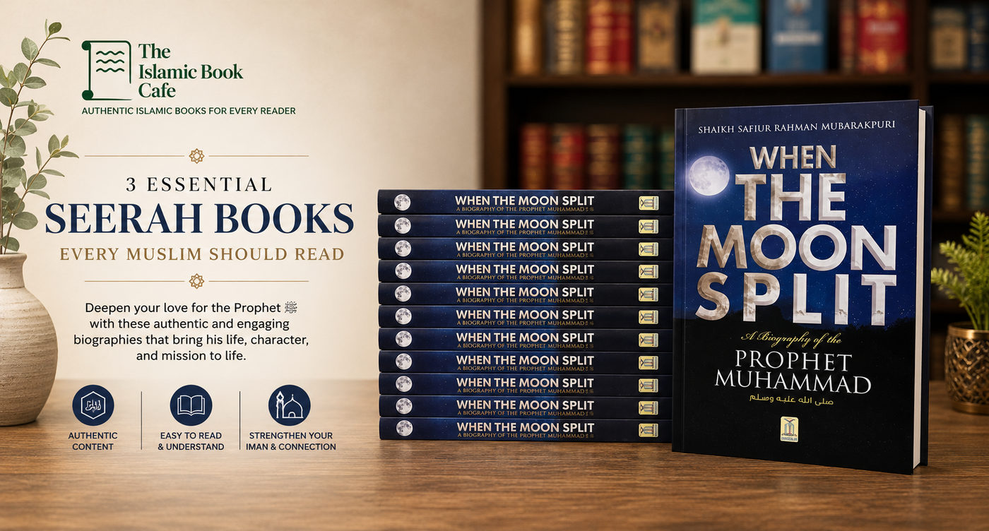 3 Essential Seerah Books Every Muslim Should Read
