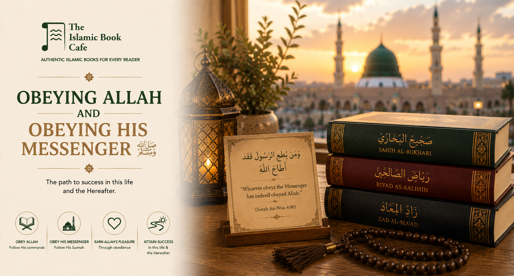 Obeying Allah and Obeying His Messenger — A Reflection on Surah an-Nisa 4:59 — The Islamic Book Cafe