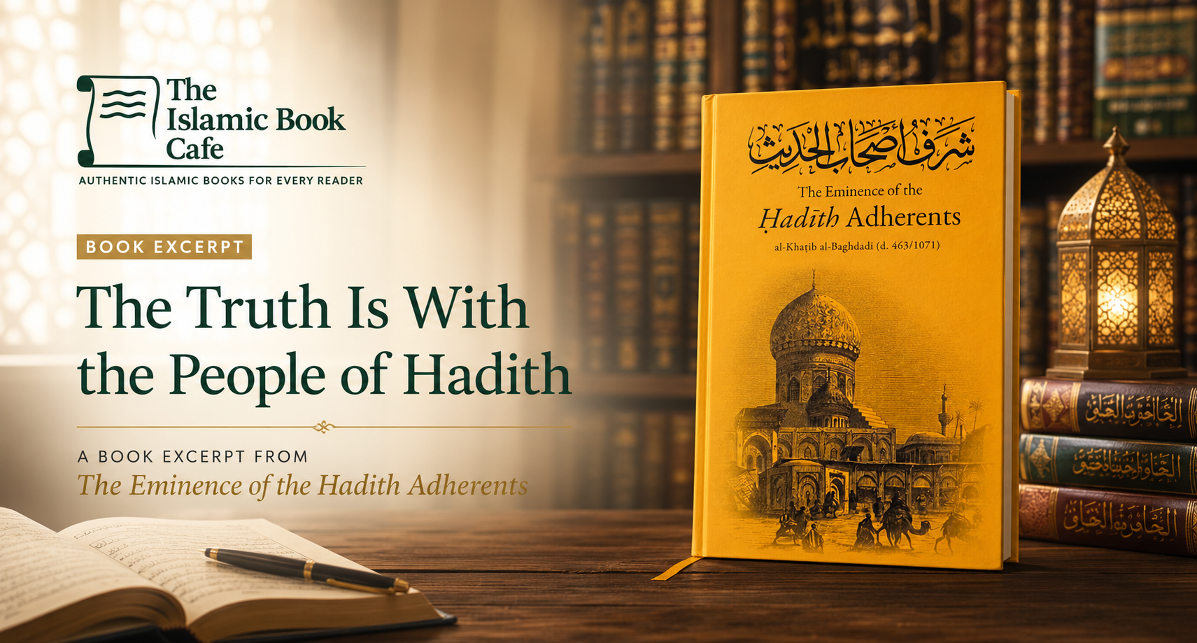 The Truth Is With the People of Hadith — The Islamic Book Cafe