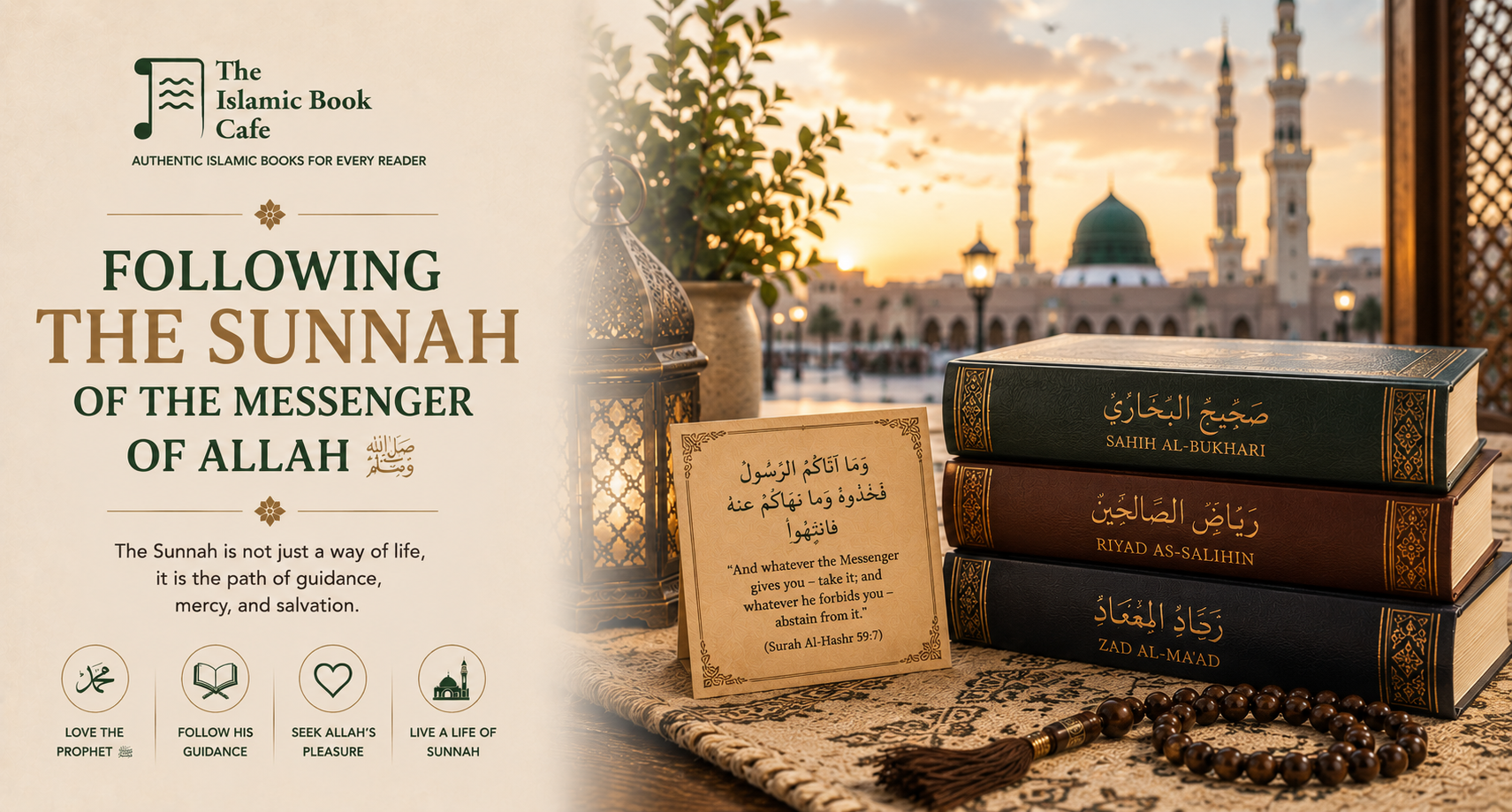 Following the Sunnah of the Messenger of Allah — Authentic Hadith on Obedience and Adherence — The Islamic Book Cafe