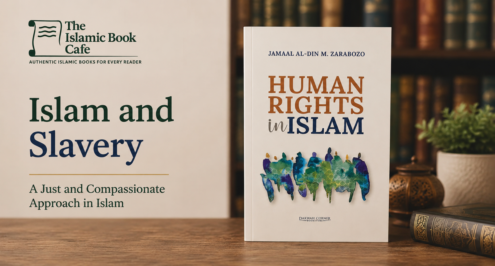 Islam and Slavery: Answering a Modern Objection — The Islamic Book Cafe