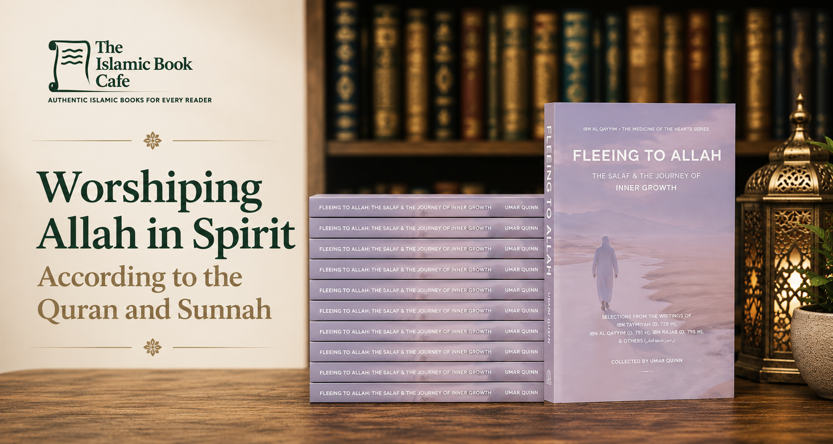 Worshiping Allah in Spirit According to the Quran and Sunnah — The Islamic Book Cafe