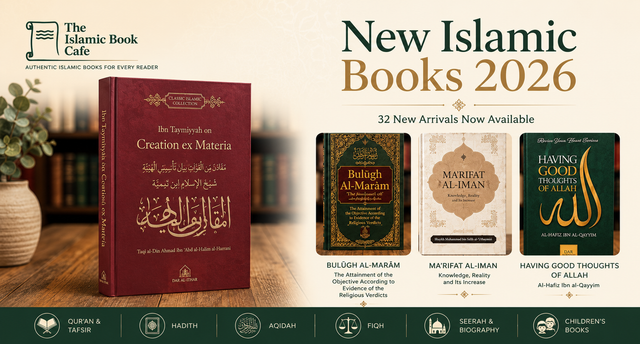 New Islamic Books 2026 — 32 New Arrivals at The Islamic Book Cafe — The Islamic Book Cafe