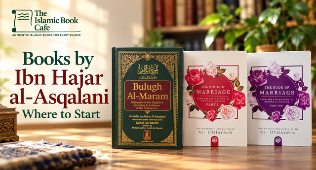 Books by Ibn Hajar al-Asqalani: Where to Start