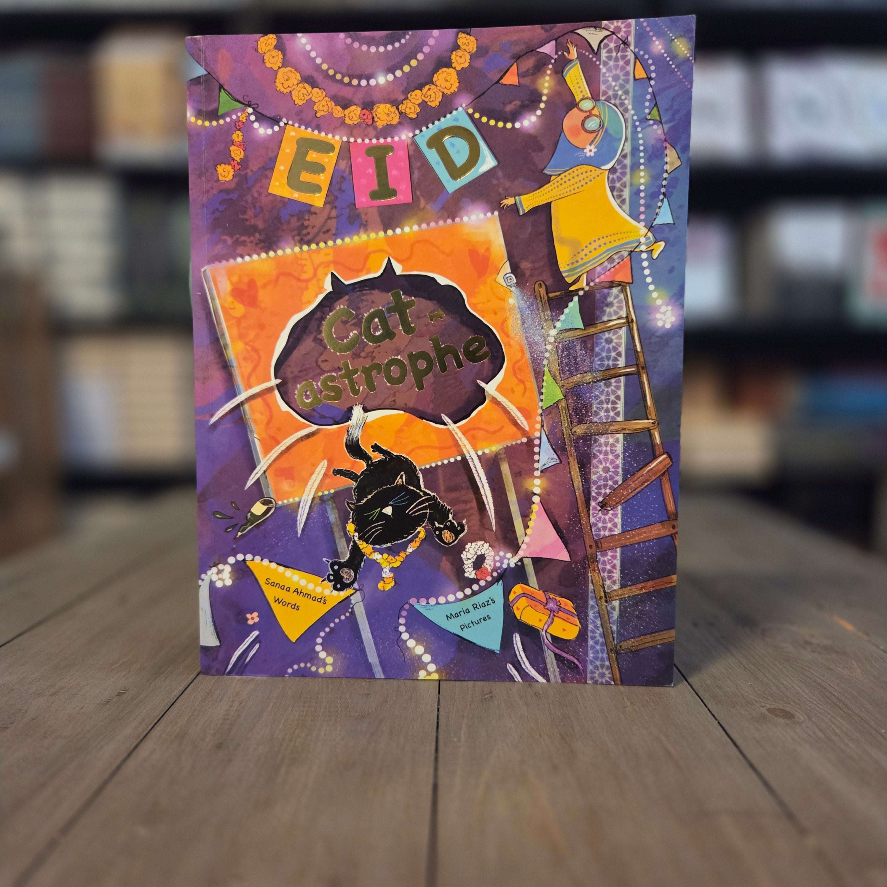 Eid Catastrophe Islamic Children's Book by Sanaa Ahmad — The Islamic Book Cafe