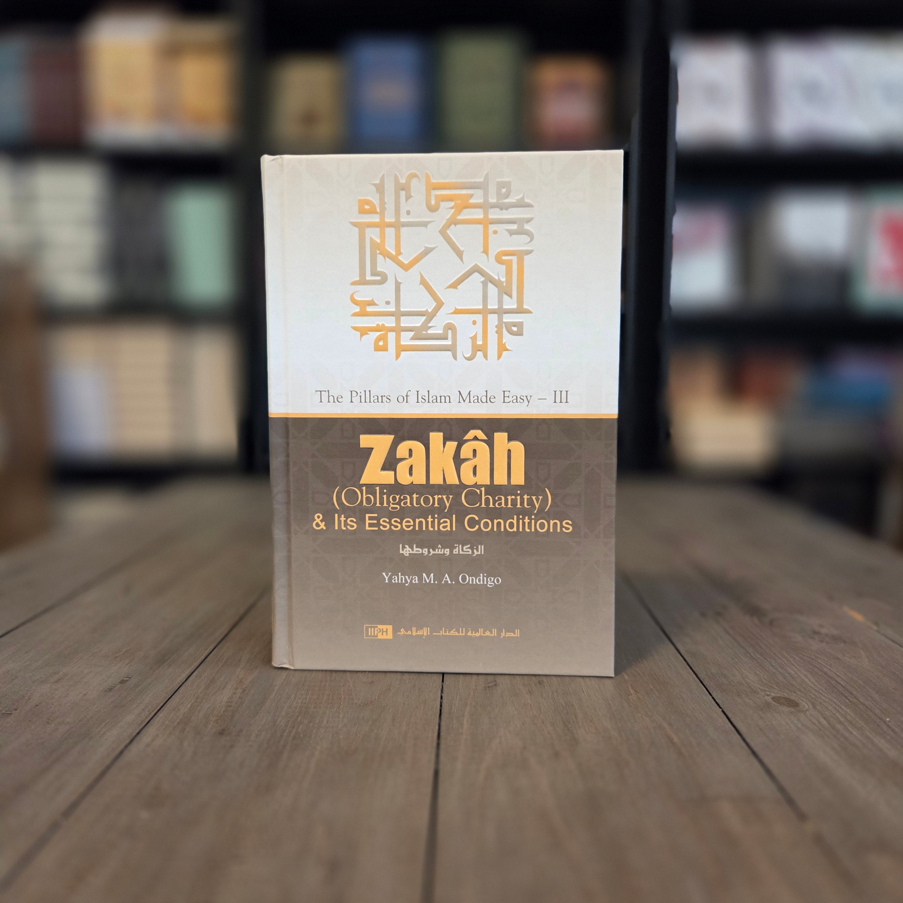Zakah Obligatory Charity: its essential Conditions By Yahya Ondigo