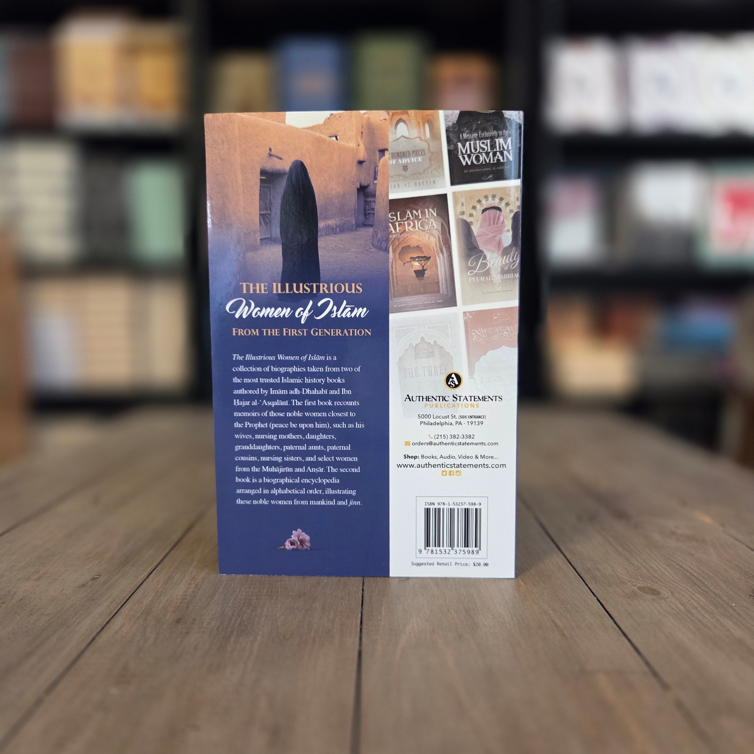 The Illustrious Women of Islam From The First Generation By Imam ad-Dhahabi and Ibn Hajar Asqalani