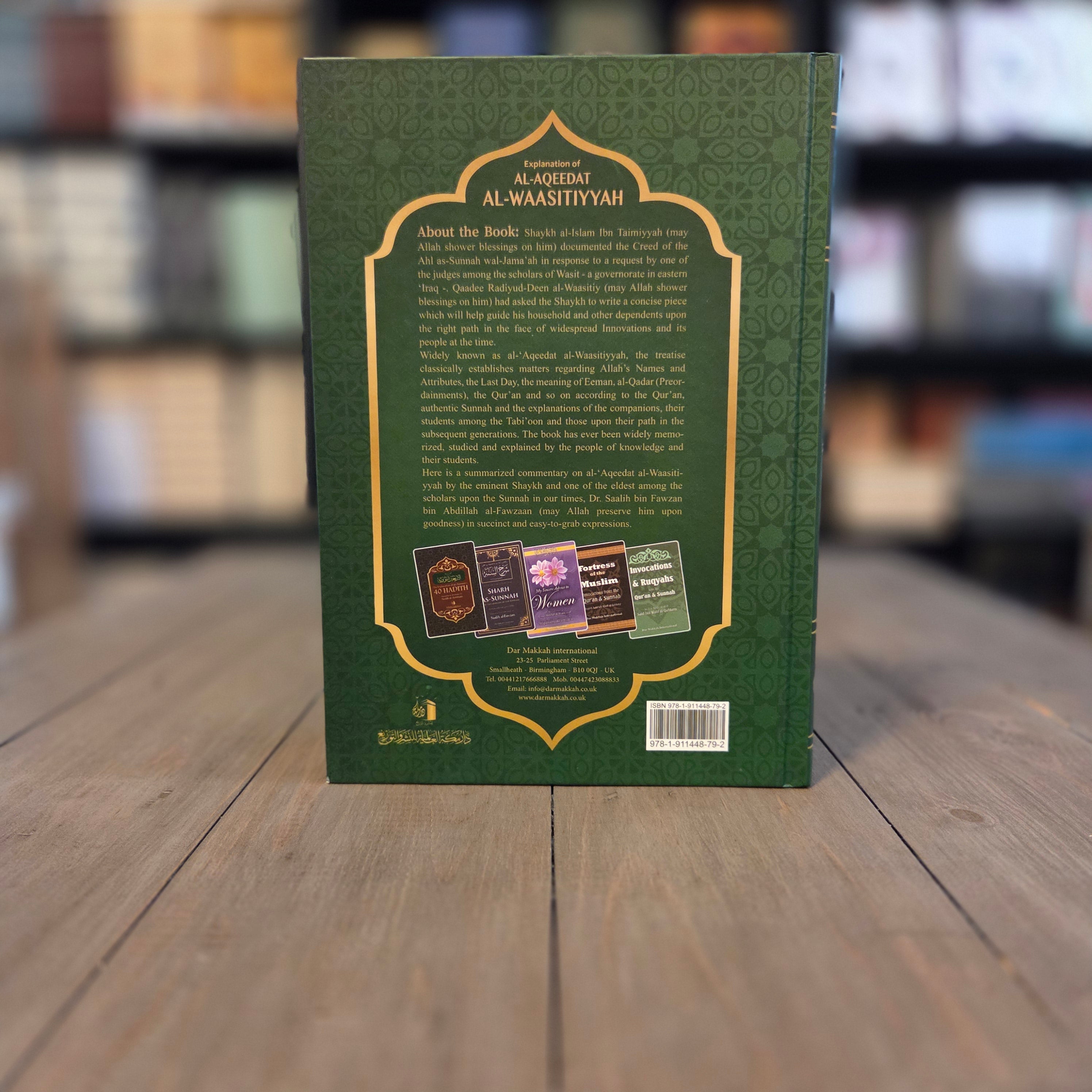 Explanation of al-Aqeedat al-Waasitiyyah By ash-Shaykh Dr. Saalih al-Fawzaan