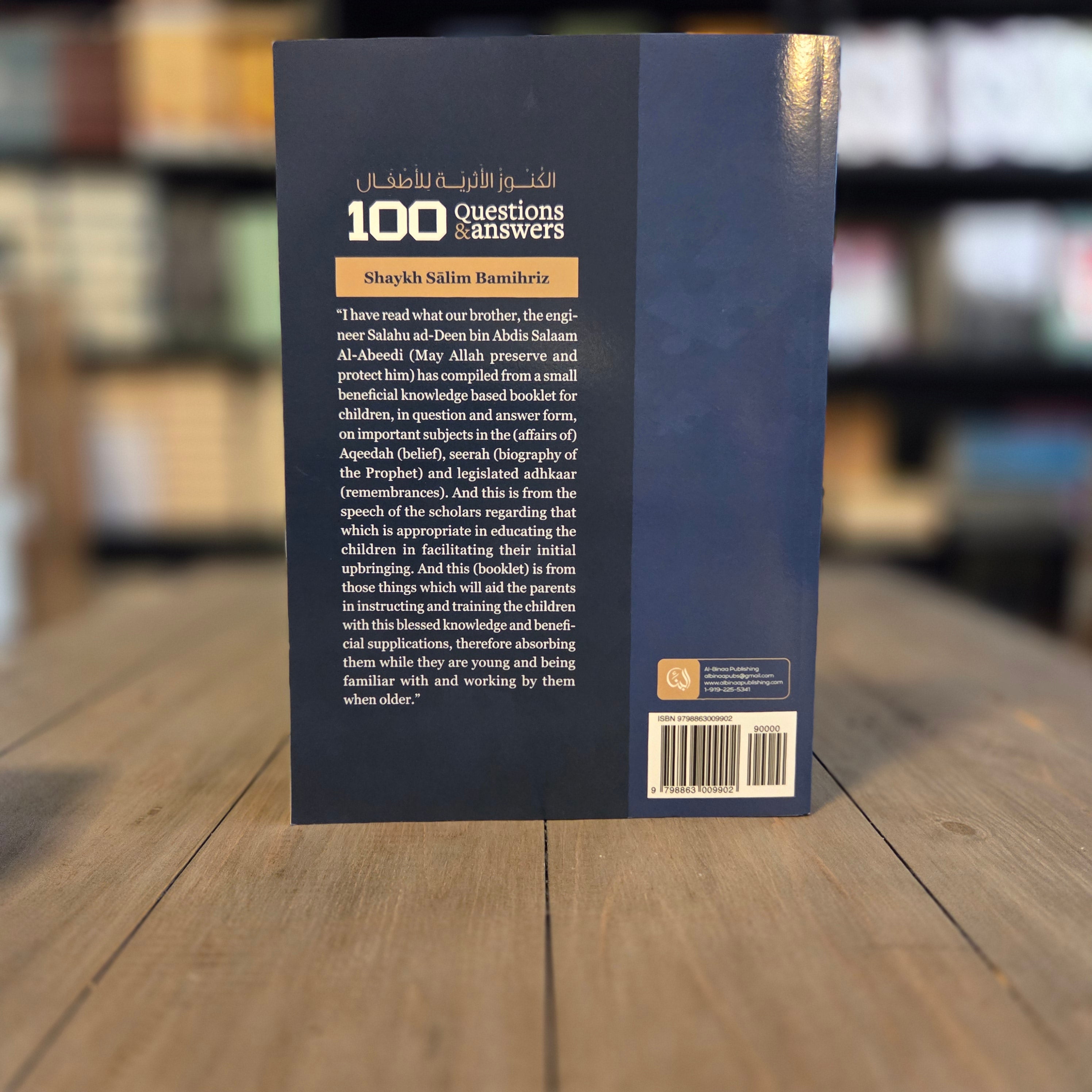 An Ancient Treasure For The Children 100 Questions & Answers in Belief, Biography & Remembrances