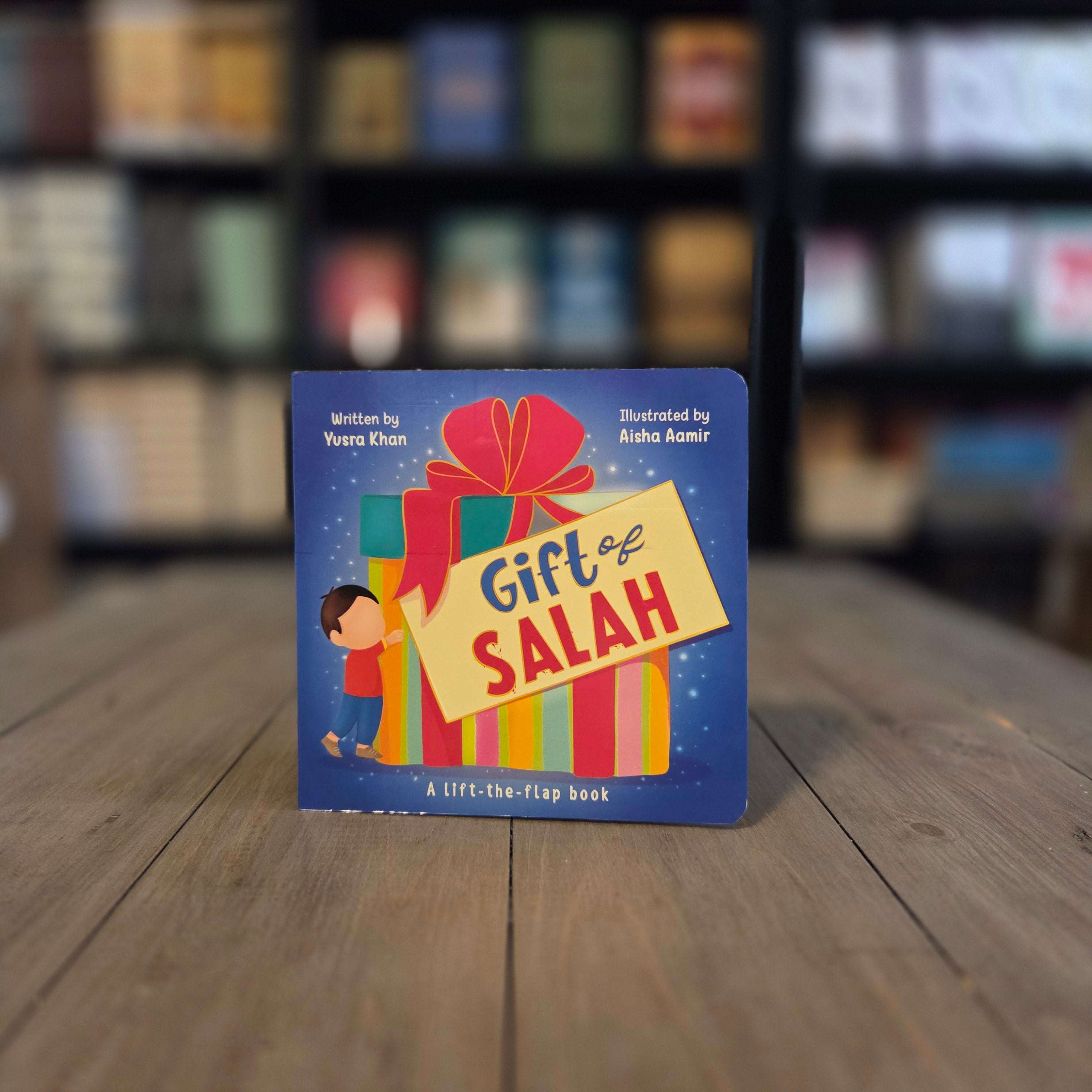 Gift of Salah Lift-the-Flap Book by Yusra Khan — The Islamic Book Cafe