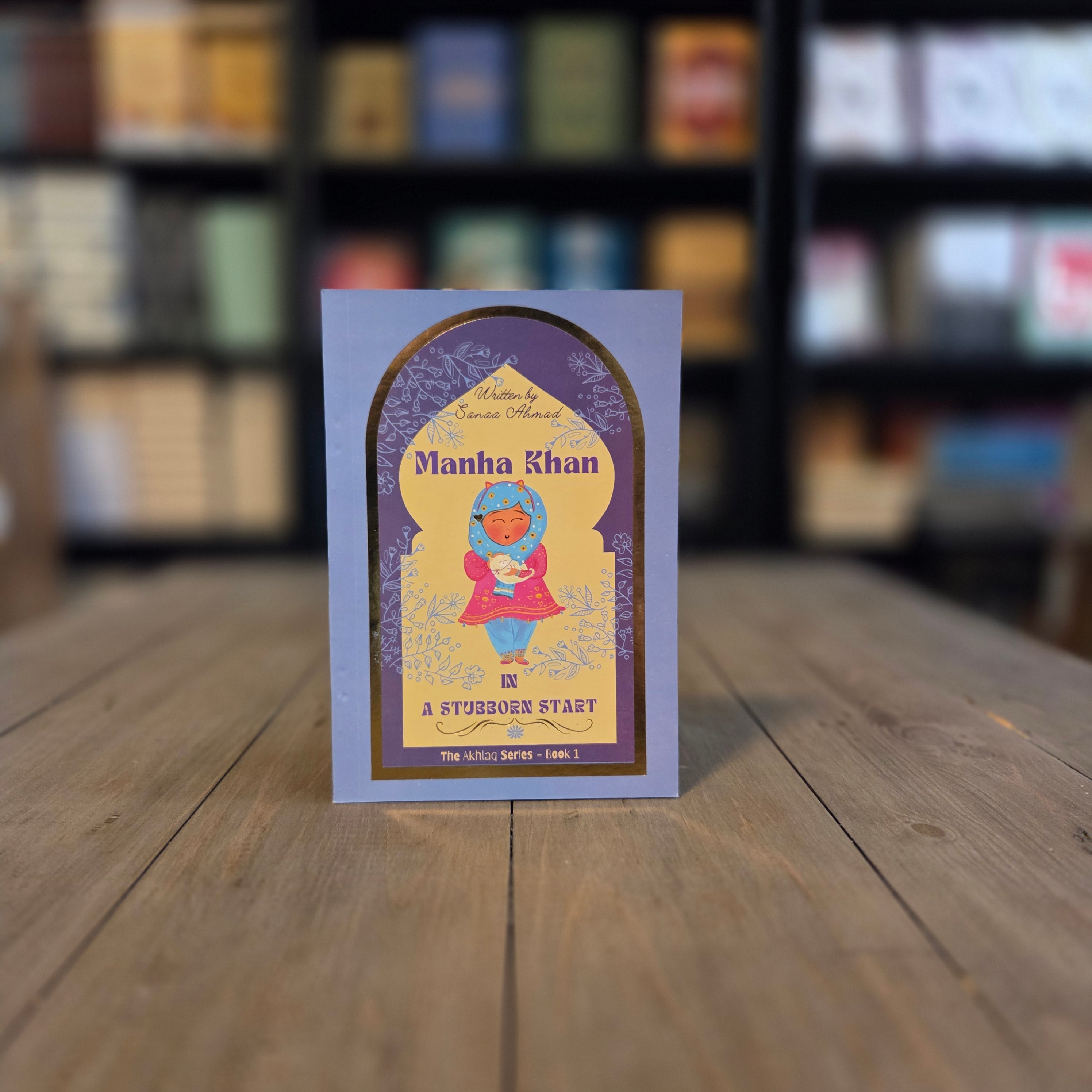 Manha Khan-In A Stubborn Start (Early Chapter Books) By Sanaa Ahmad