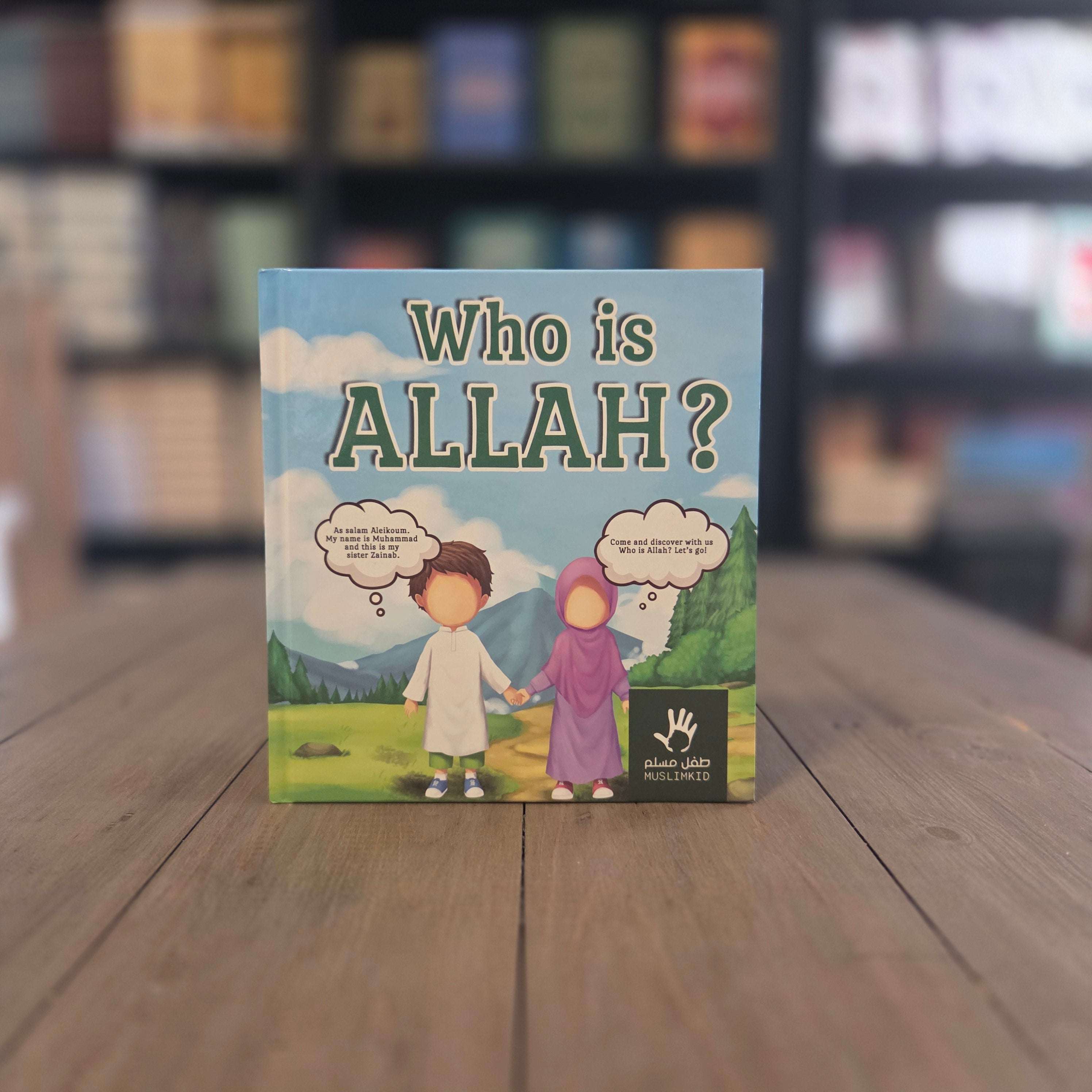 Who is Allah Islamic Children's Book by Muslimkid — The Islamic Book Cafe