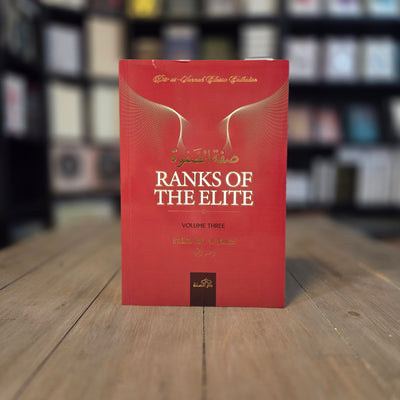 Ranks of The Elite - Volume Three By Imam Ibn Jawzi