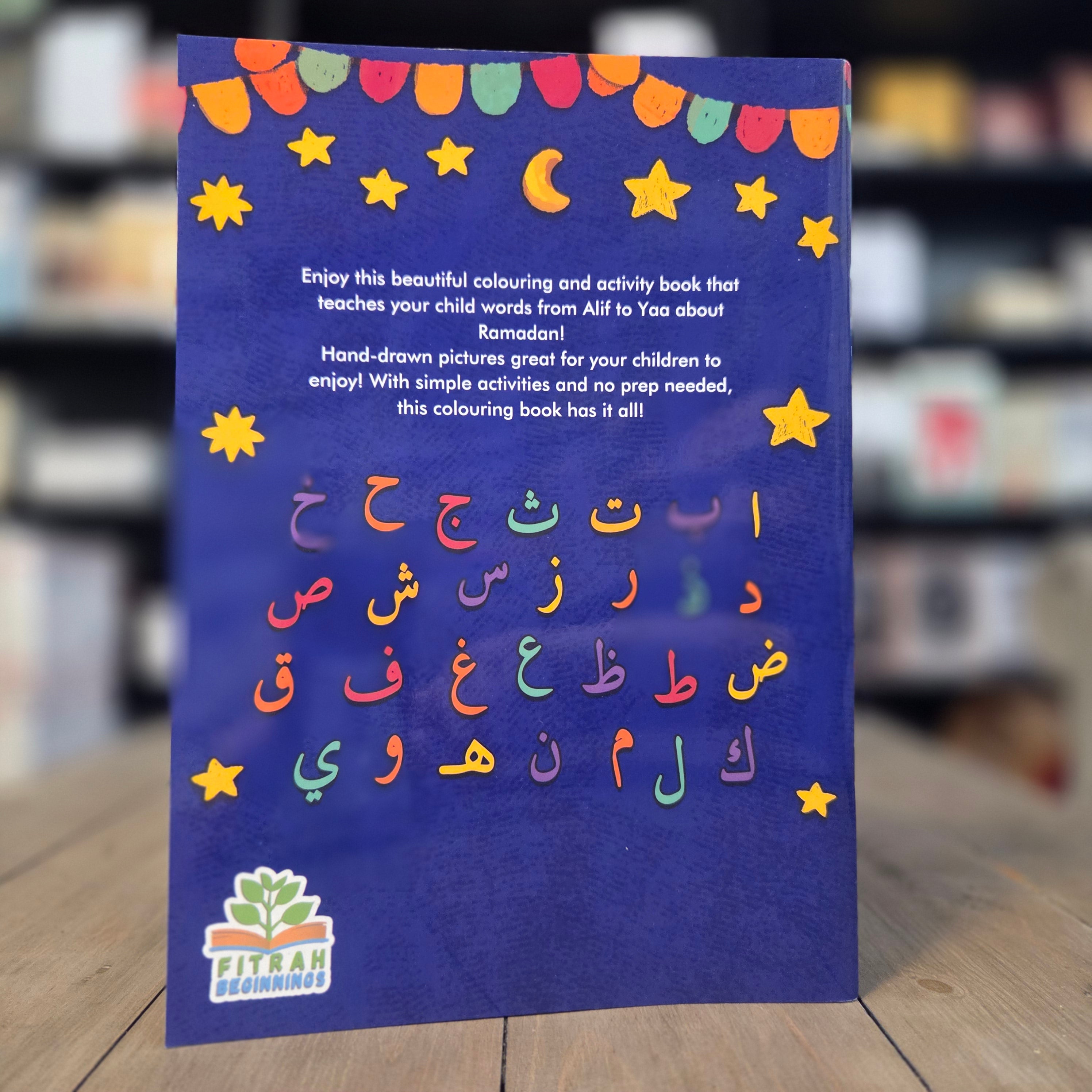Alif to Yaa of Ramadan - Coloring and Activity Book By Fitrah Beginnings
