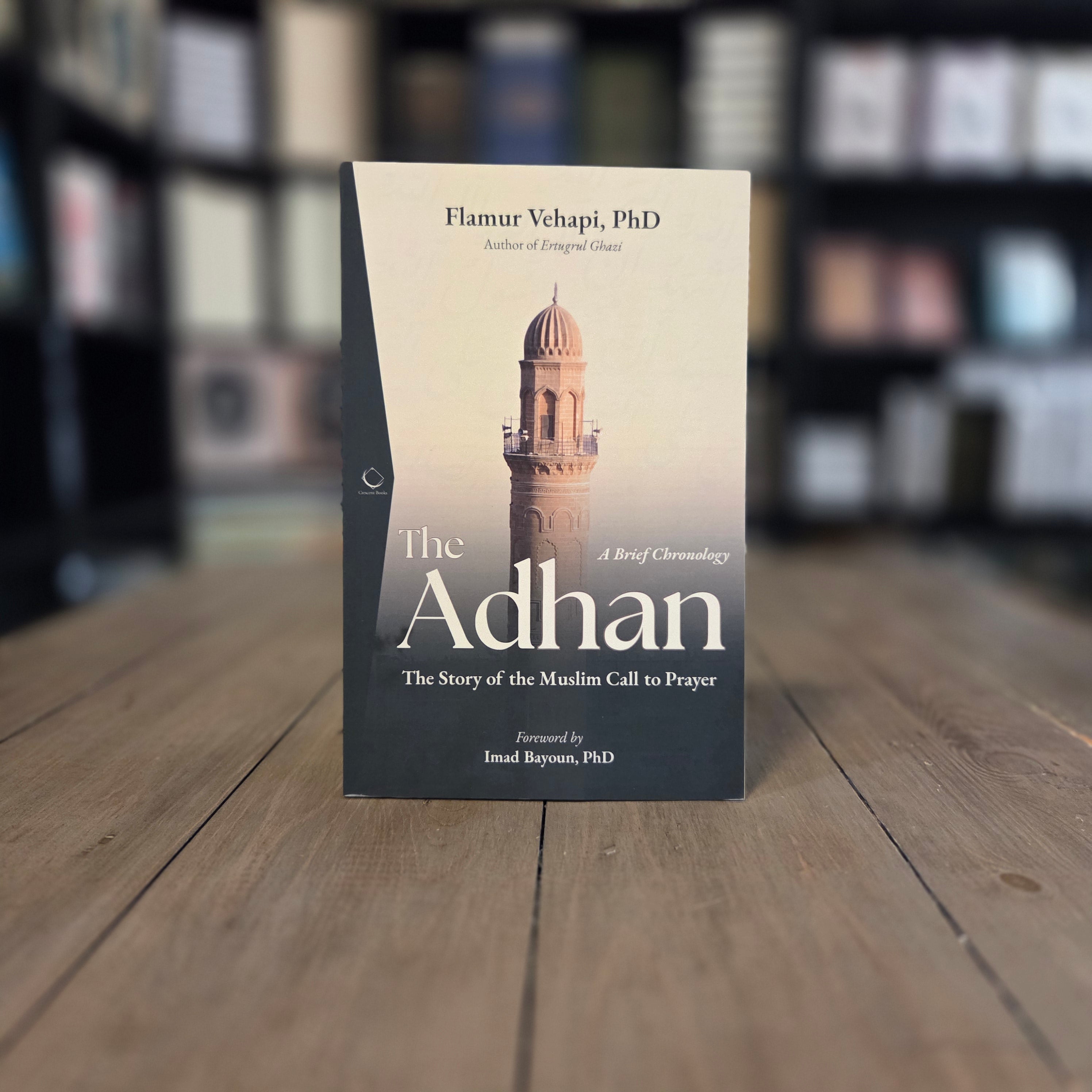 The Adhan: A Brief Chronology By Flamur Vehapi