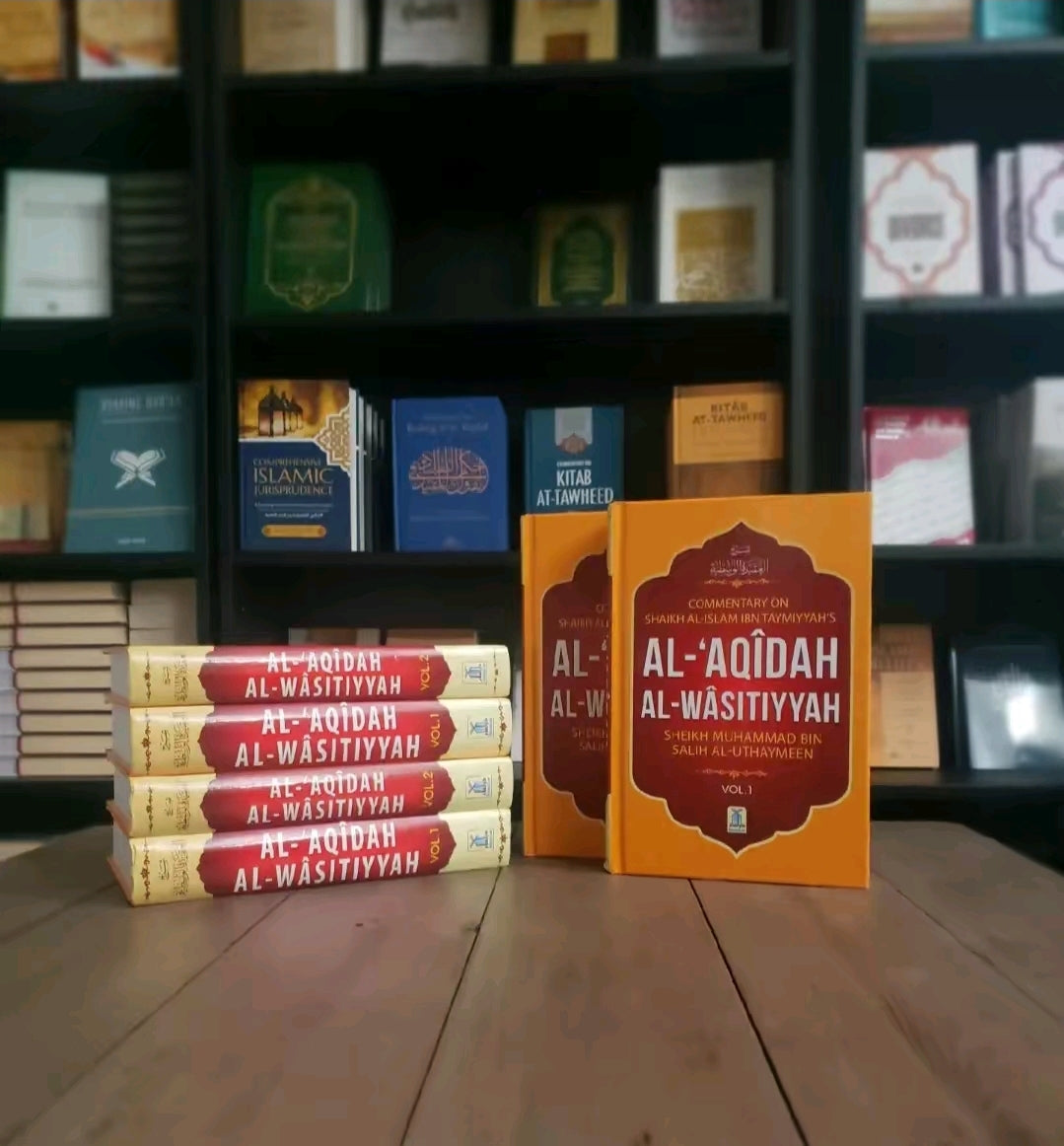 Commentary On Shaikh Al-Islam Ibn Taymiyyah's Al-Aqidah Al-Wasitiyyah By Sheikh Muhammad bin Salih Al-Uthaymeen (2 Vols)