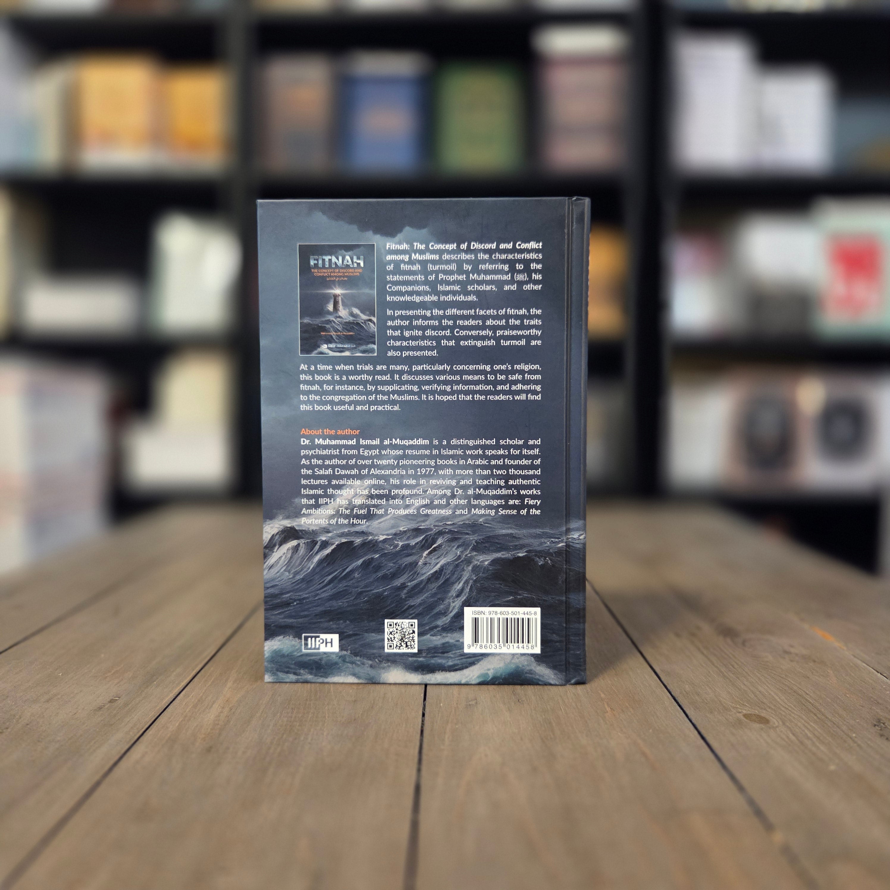 Fitnah The Concept of Discord Conflict among Muslims By Muhammad Ismail al-Muqaddim