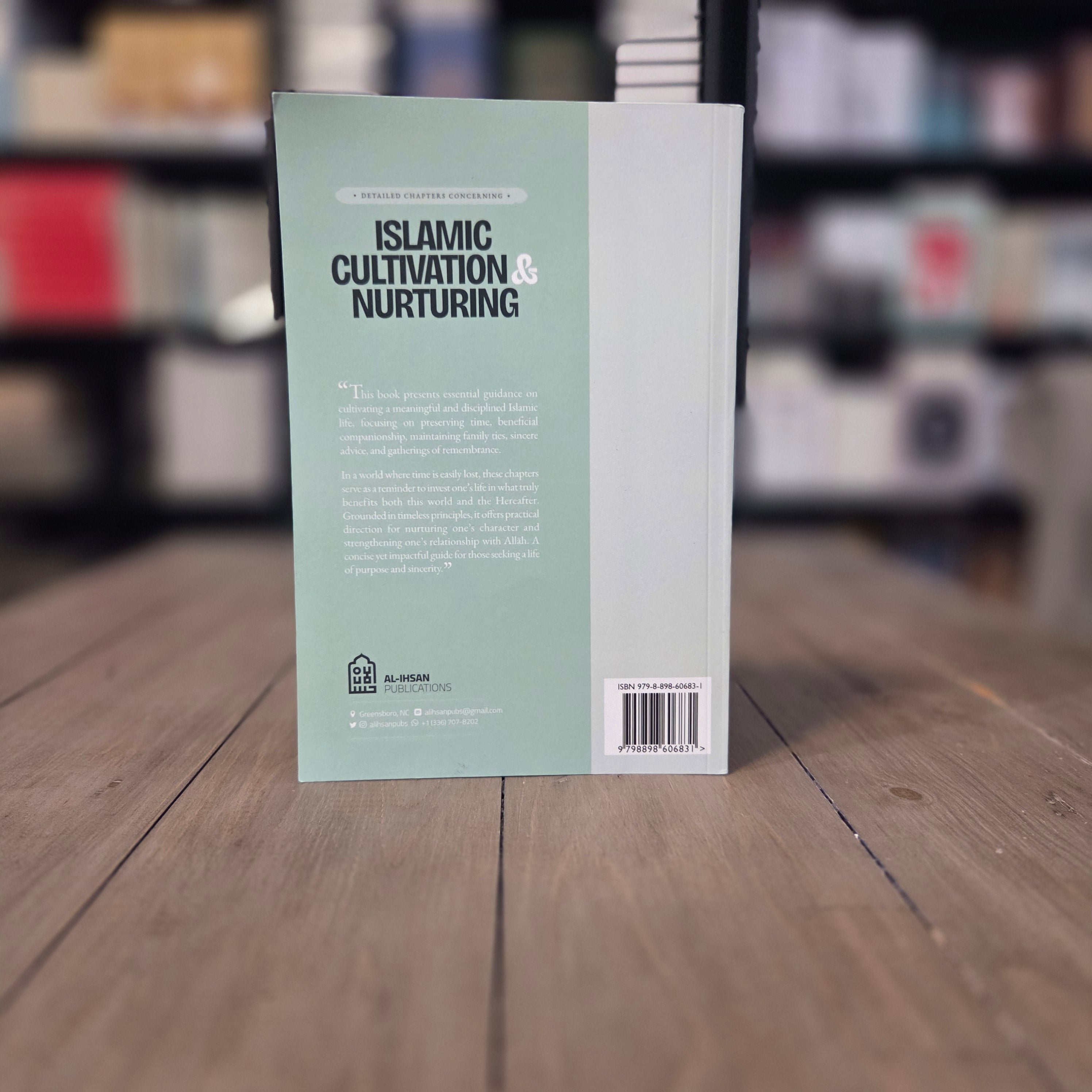 Detail Chapters Concerning Islamic Cultivation and Nurturing By Shaykh Abdul Azeez Ibn Abdullah Al-Rajihi
