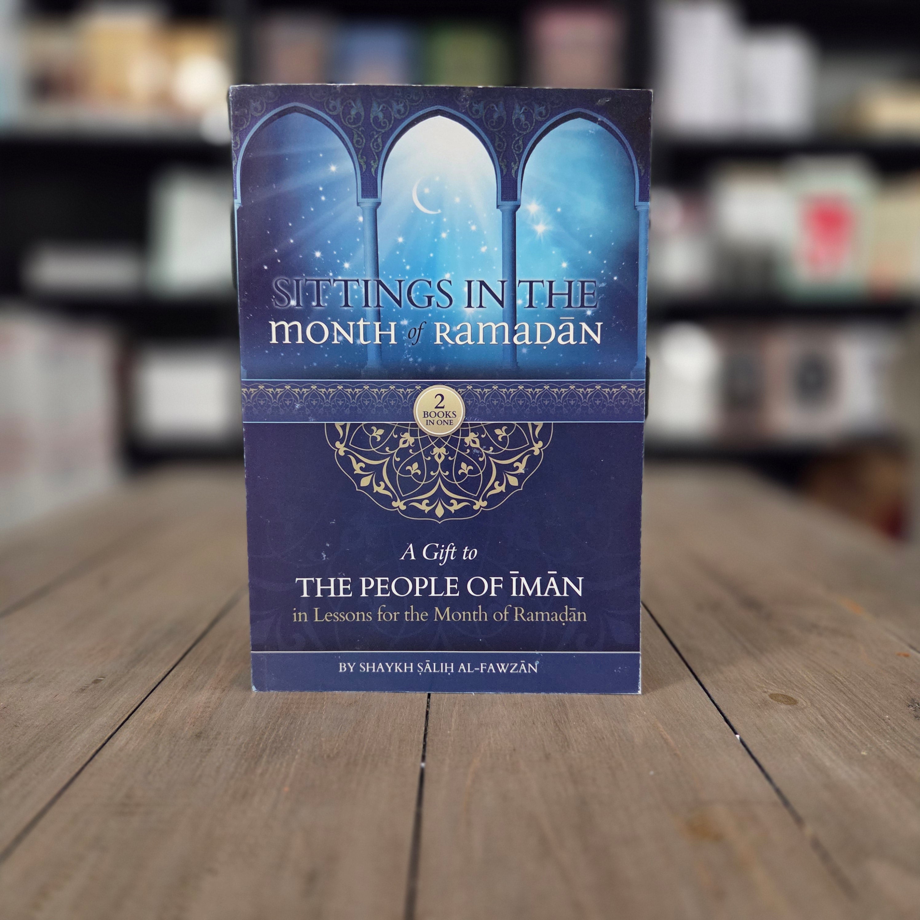 Sittings in the Month of Ramadan By Shaykh Salih Al-Fawzan