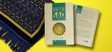 O Allah! | Don't Be Sad - The Islamic Book Cafe LLC