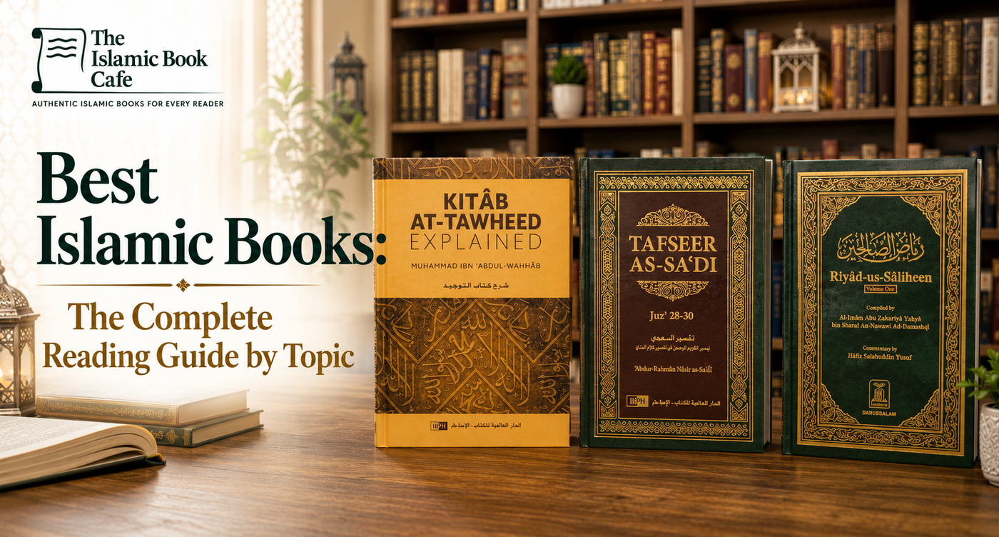 Best Islamic Books: The Complete Reading Guide by Topic