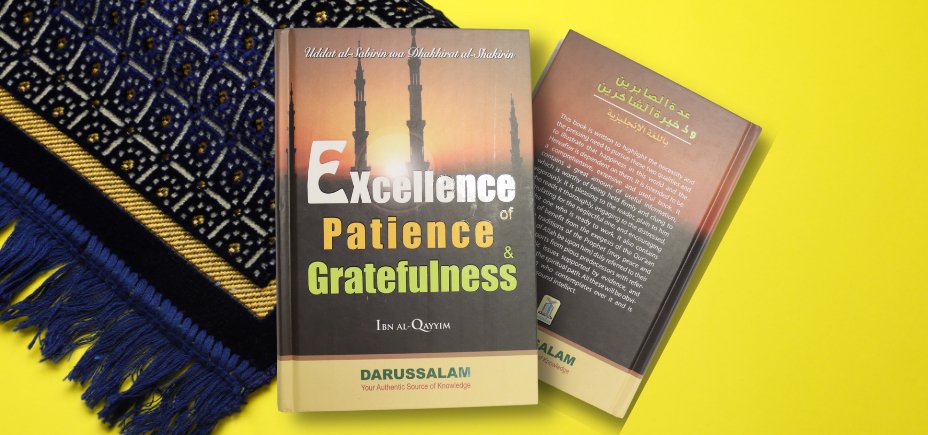 The Meaning of Sabr | Excellence of Patience & Gratefulness - The Islamic Book Cafe LLC