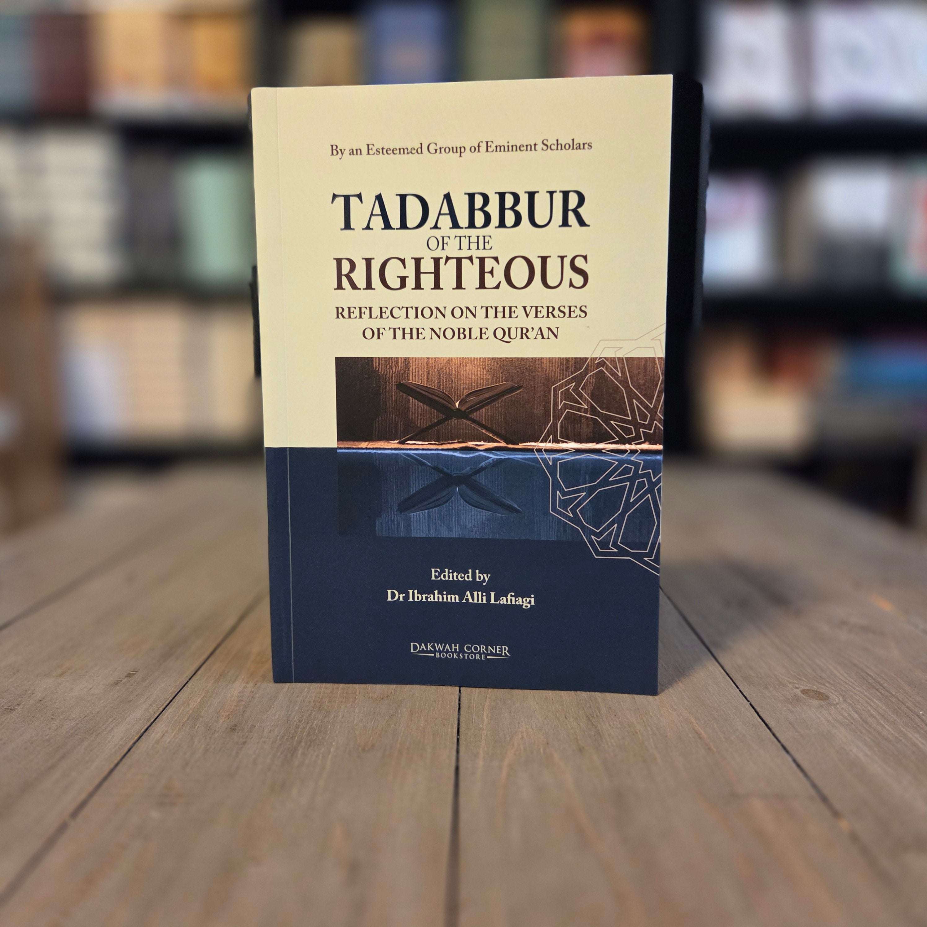Tadabbur of The Righteous Reflection on Verses of the Noble Quran — The Islamic Book Cafe