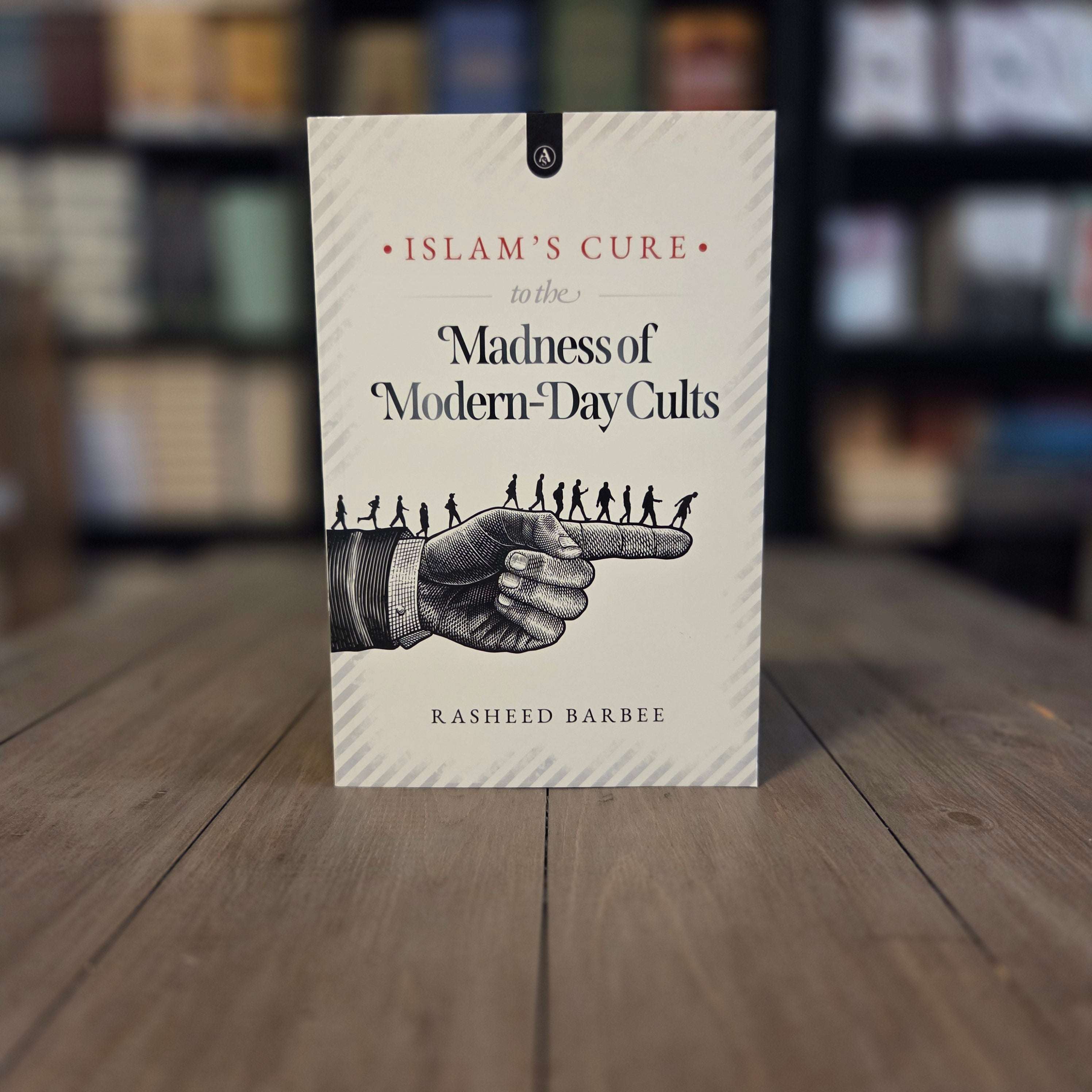 Islam's Cure to the Madness of Modern-Day Cults by Rasheed Barbee — The Islamic Book Cafe