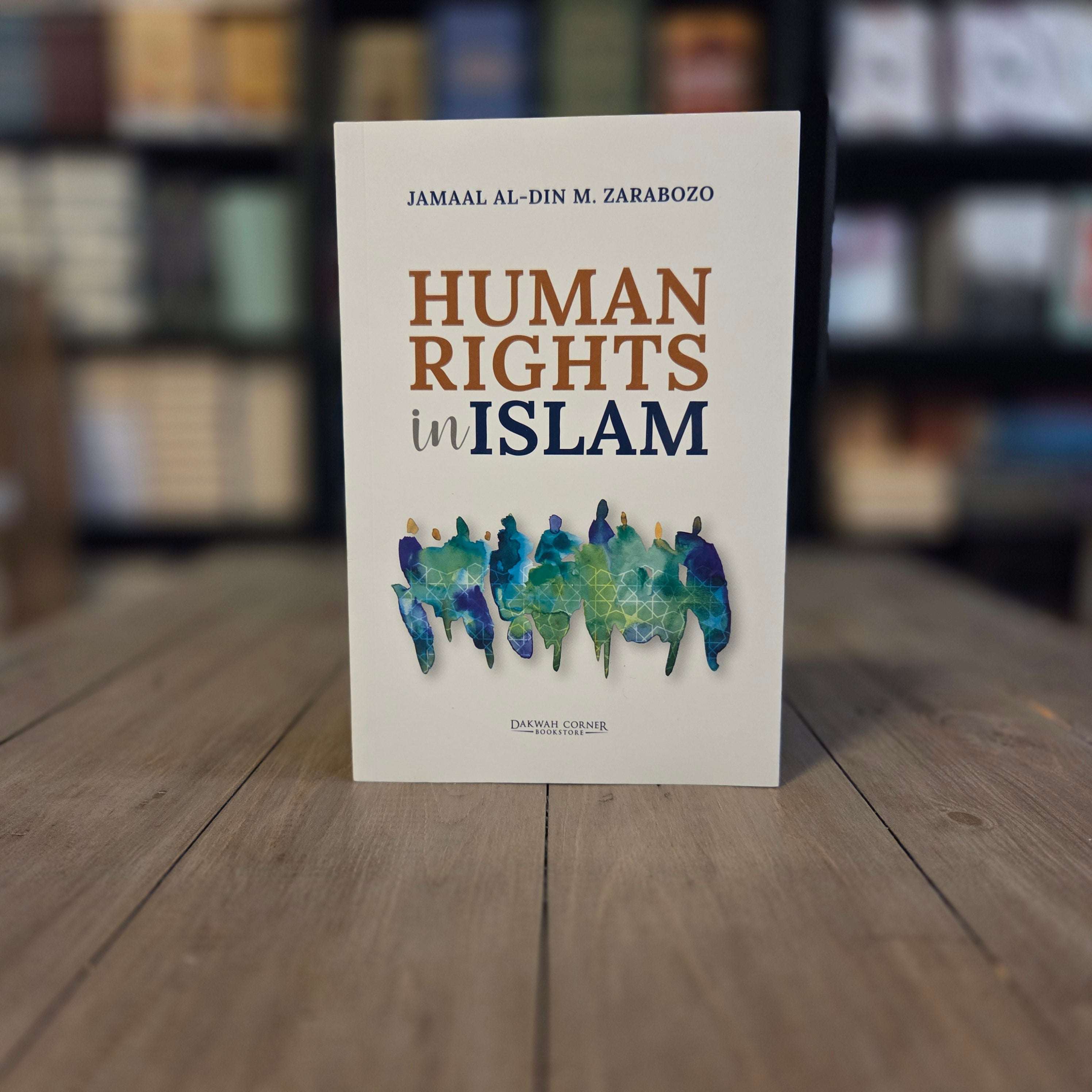 Human Rights in Islam by Jamaal Al-Din Zarabozo — The Islamic Book Cafe