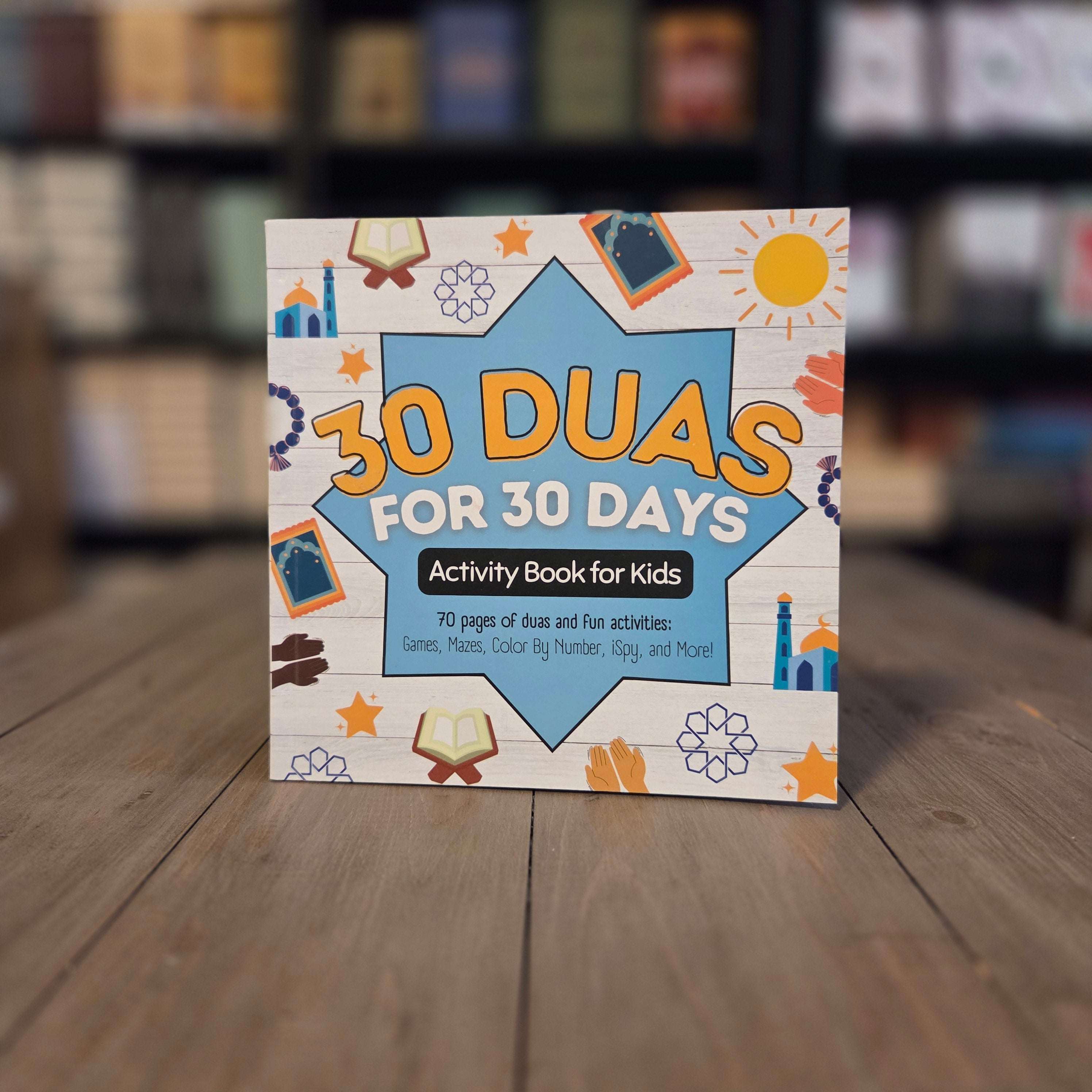 30 Duas For 30 Days Activity Book For Kids — The Islamic Book Cafe