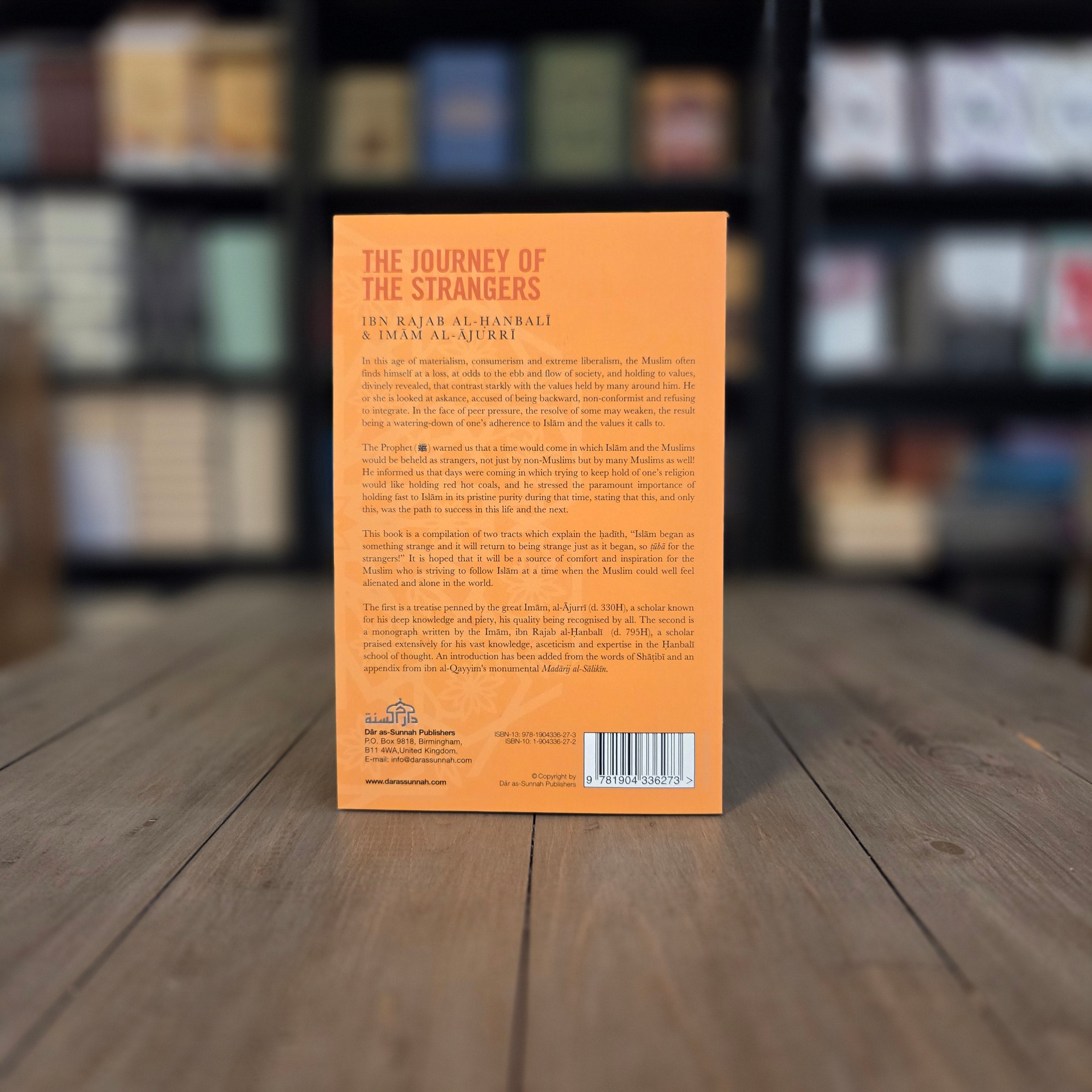 The Journey of the Strangers By Ibn Rajab al-Hanbali & Abu Bakr al-Ajurri