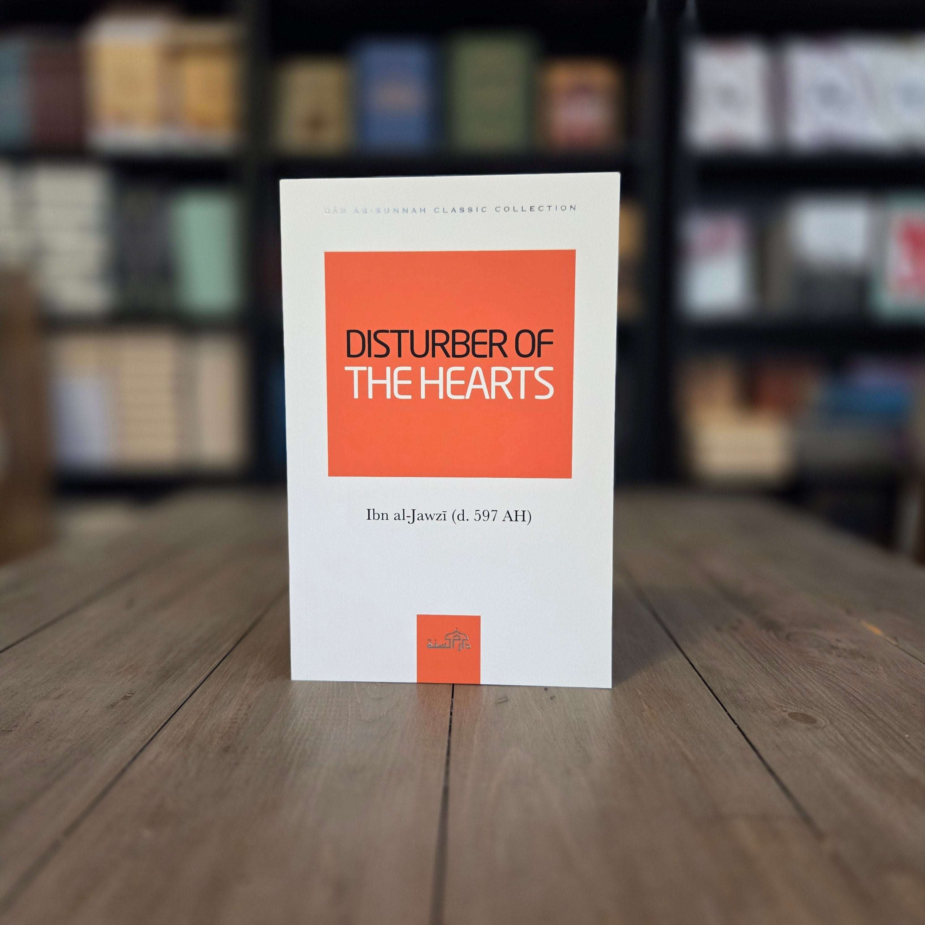 Disturber of The Hearts by Ibn al-Jawzi — The Islamic Book Cafe