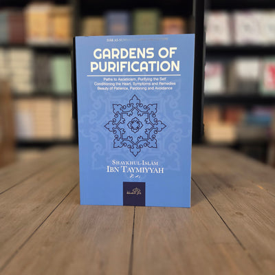 Gardens of Purification By Shaykul-Islam Ibn Taymiyyah
