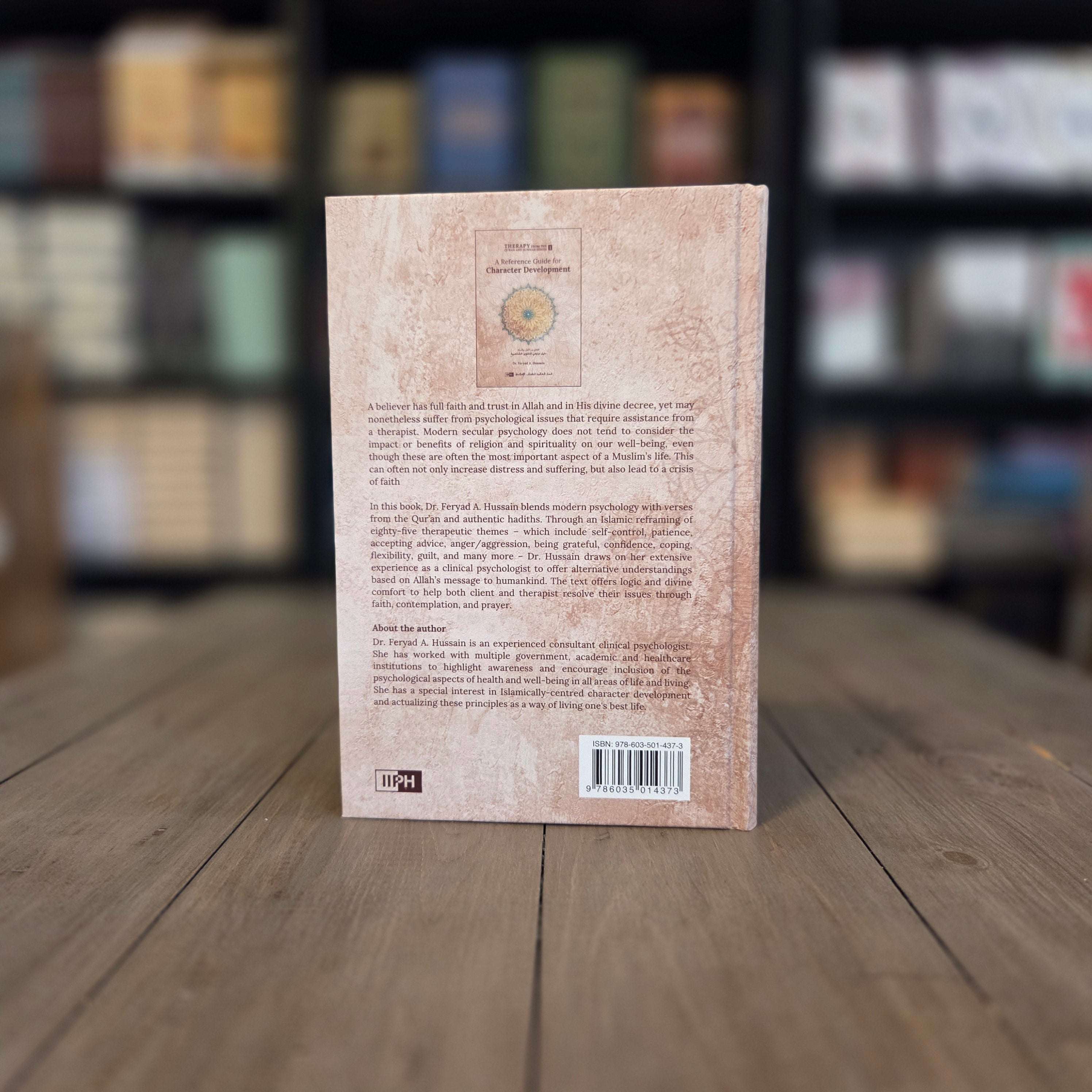 A Reference Guide for Character Development |Therapy From The Quran and Sunnah Series Book 1