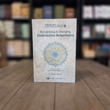 Recognising and Changing Destructive Behaviours | Therapy From The Qur'an and Sunnah Book 3