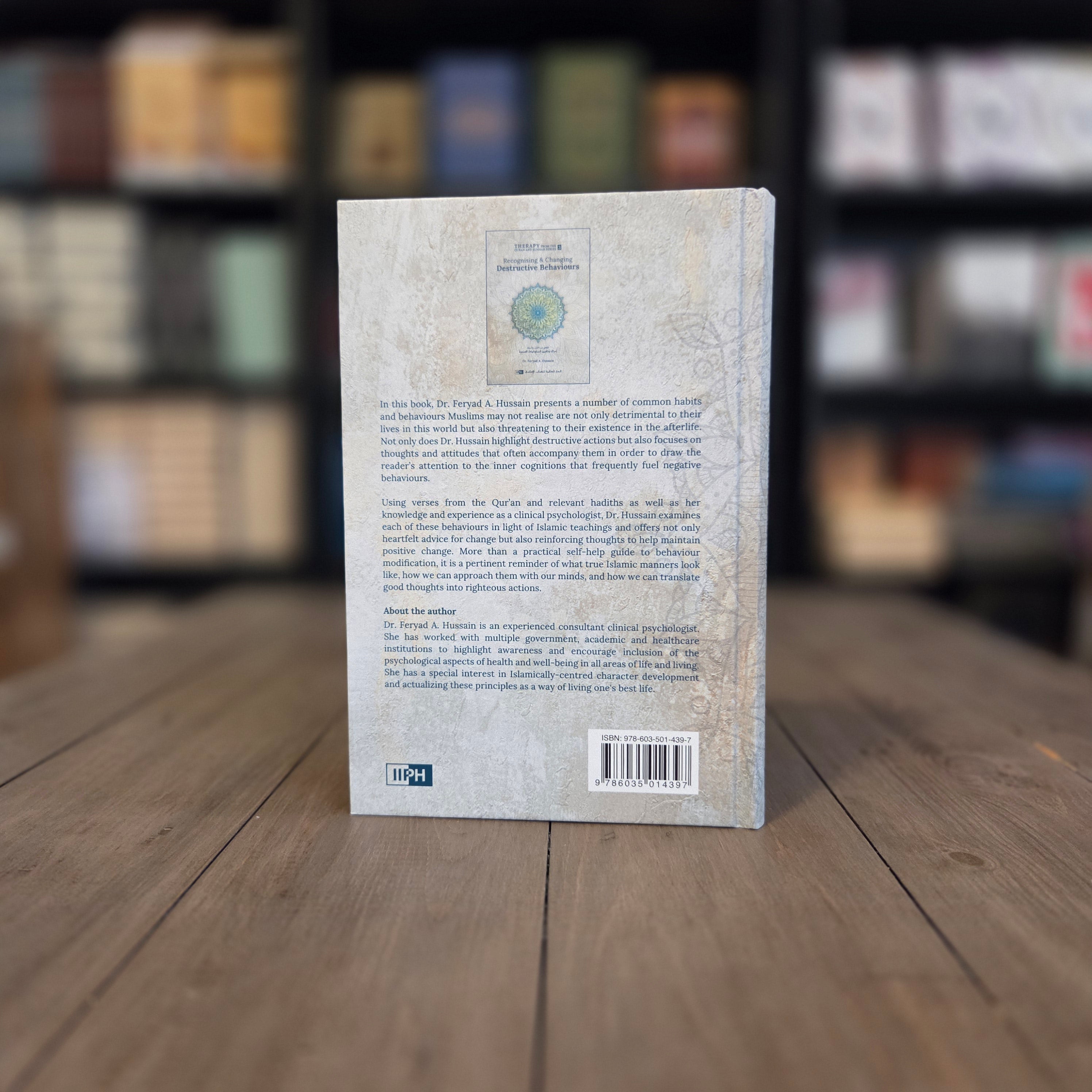 Recognising and Changing Destructive Behaviours | Therapy From The Qur'an and Sunnah Book 3