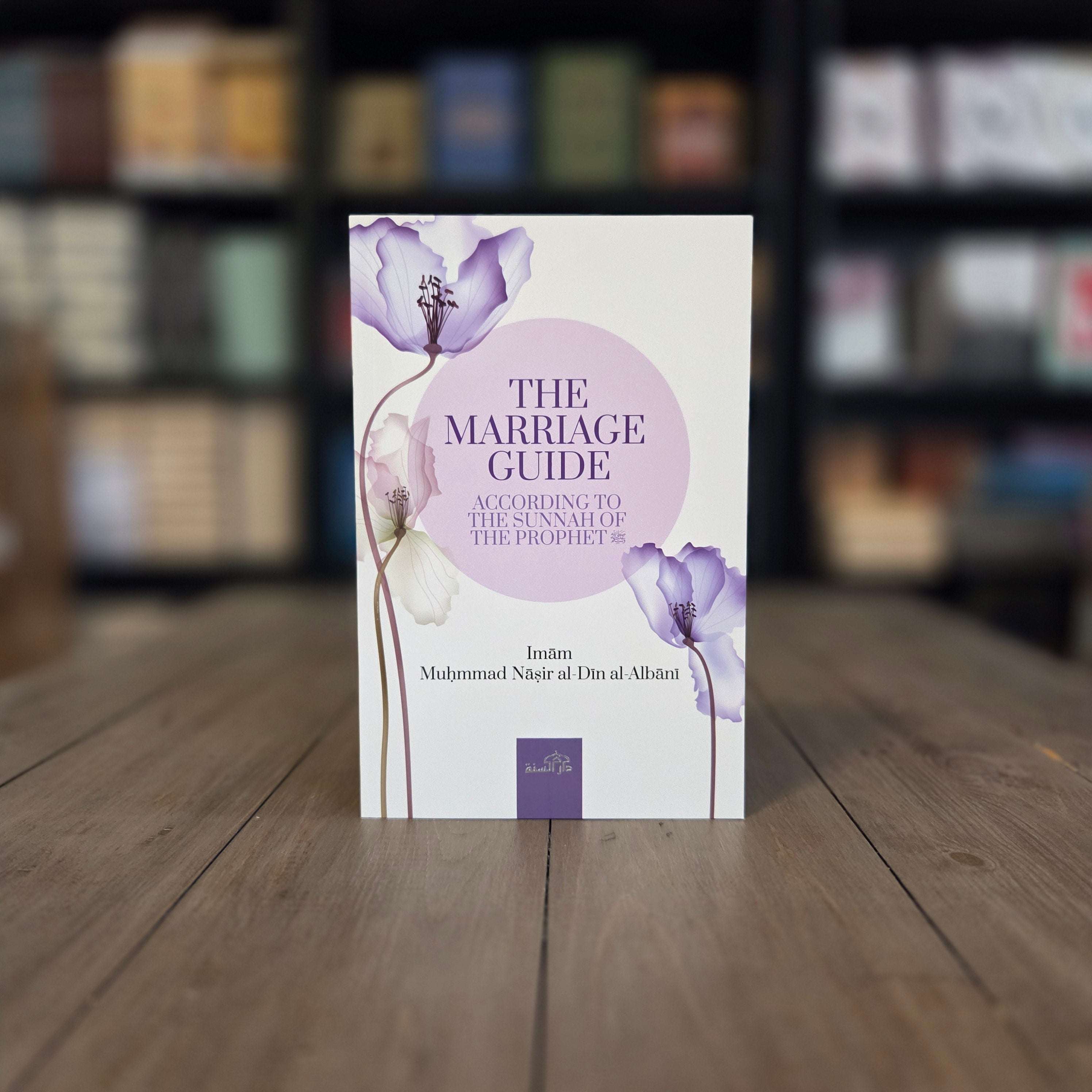 The Marriage Guide According to The Sunnah by Shaykh al-Albani — The Islamic Book Cafe