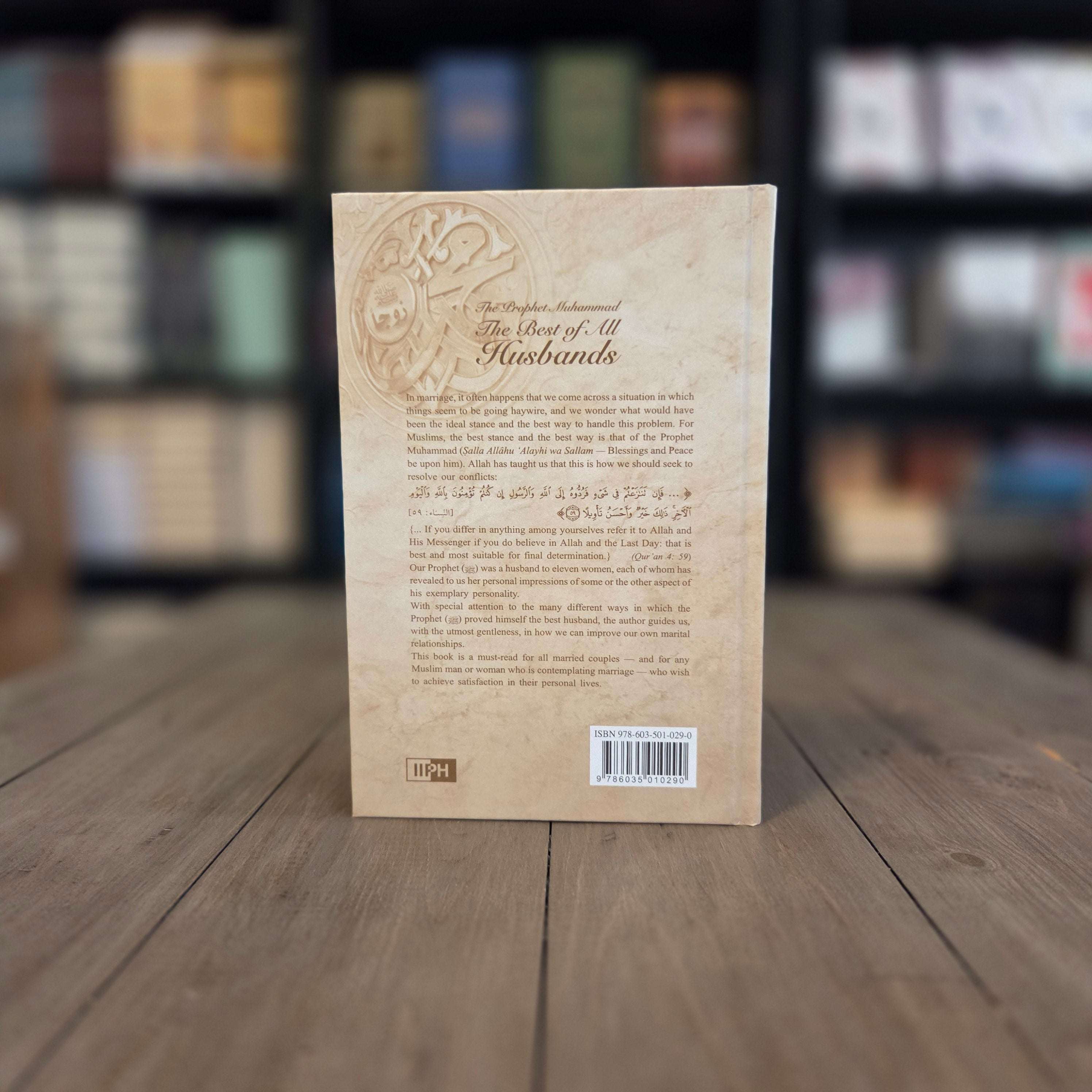 The Prophet Muhammad The Best of All Husbands — inside pages — The Islamic Book Cafe