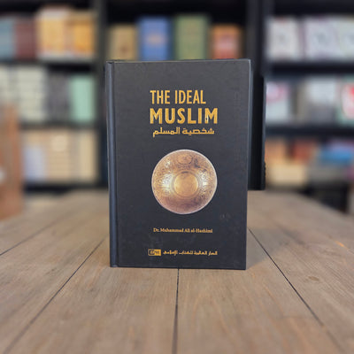 The Ideal Muslim By Dr. Muhammad Ali Hashimi