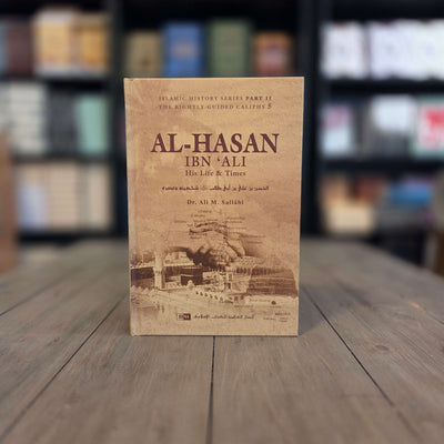 Al-Hasan ibn Ali ibn Abi Talib By Dr. Ali Mohammad al-Sallabi