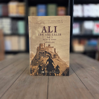 Ali ibn Abi Talib 2 Volumes By Dr. Ali Mohammad al-Sallabi