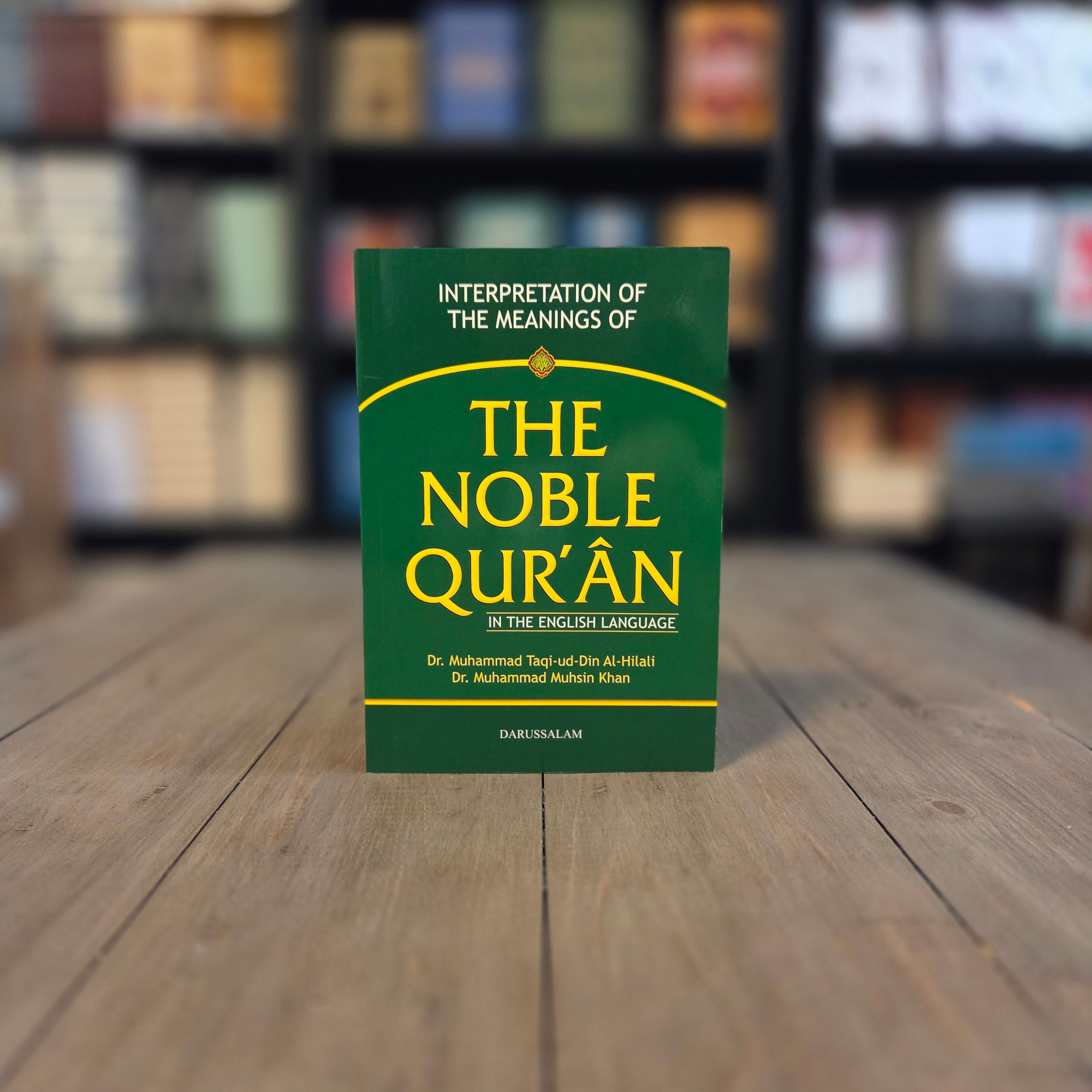 Interpretation of The Meanings of The Noble Qur'an In The English Language