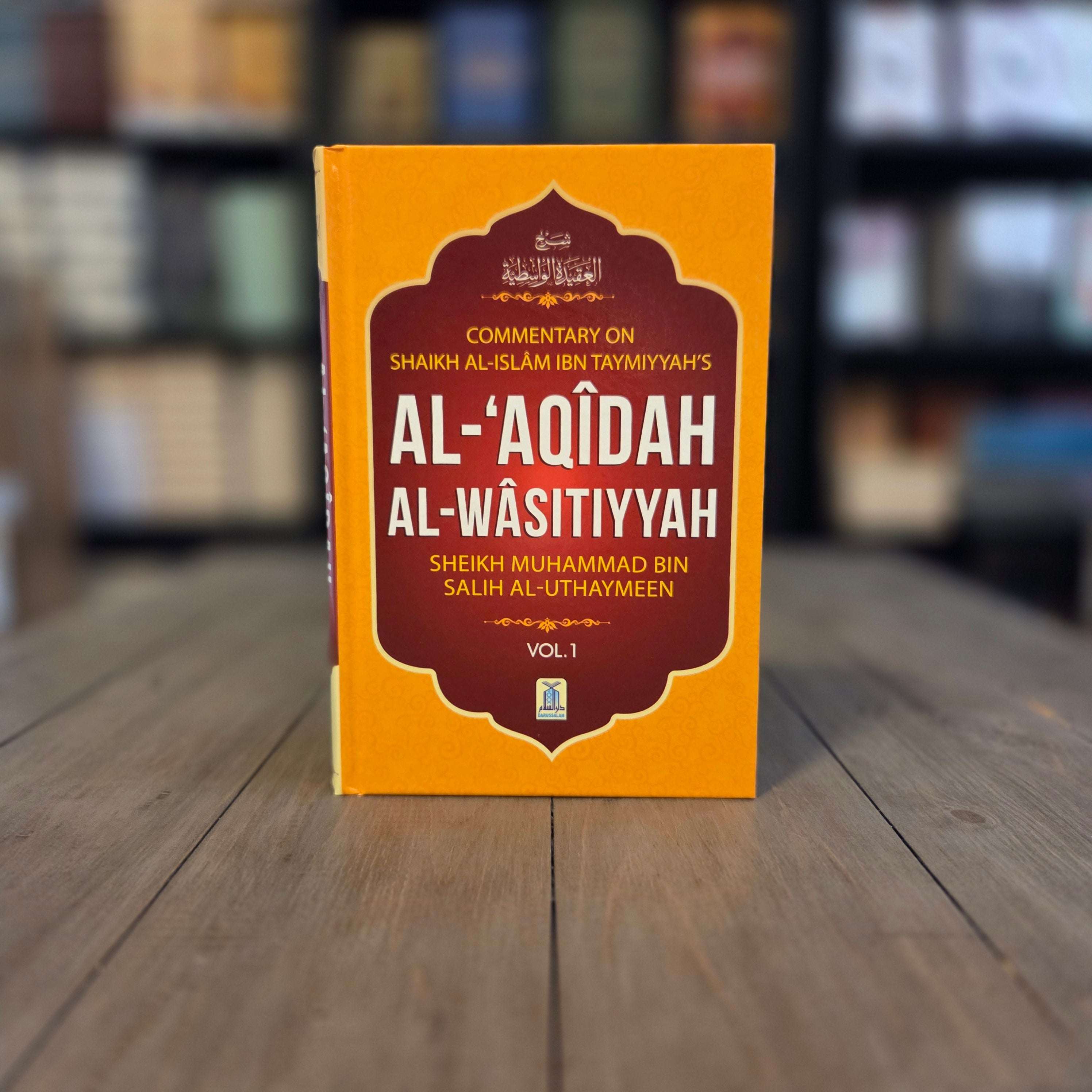 Commentary on Al-Aqidah Al-Wasitiyyah 2 Volumes by Shaykh Ibn Uthaymin — The Islamic Book Cafe