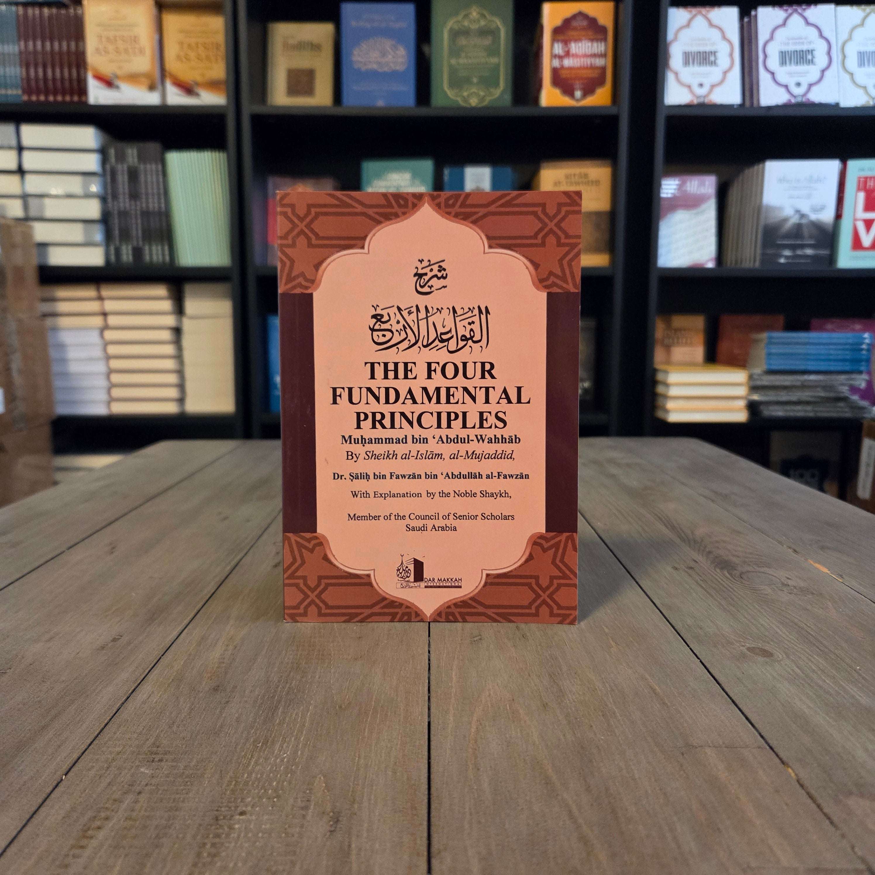 The Four Fundamental Principles by Muhammad ibn Abdul-Wahhab — The Islamic Book Cafe