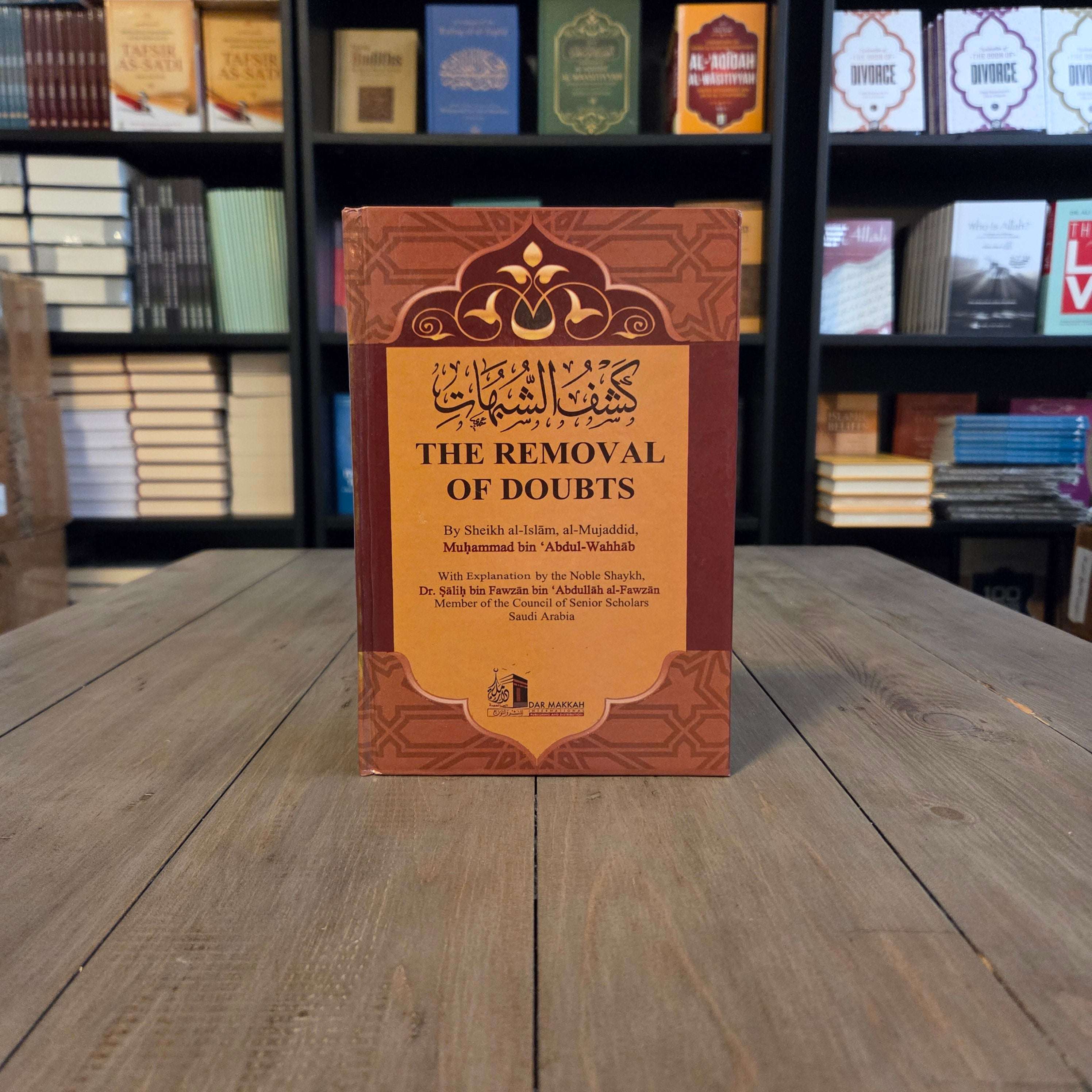 The Removal of Doubts by Muhammad ibn Abdul-Wahhab — The Islamic Book Cafe