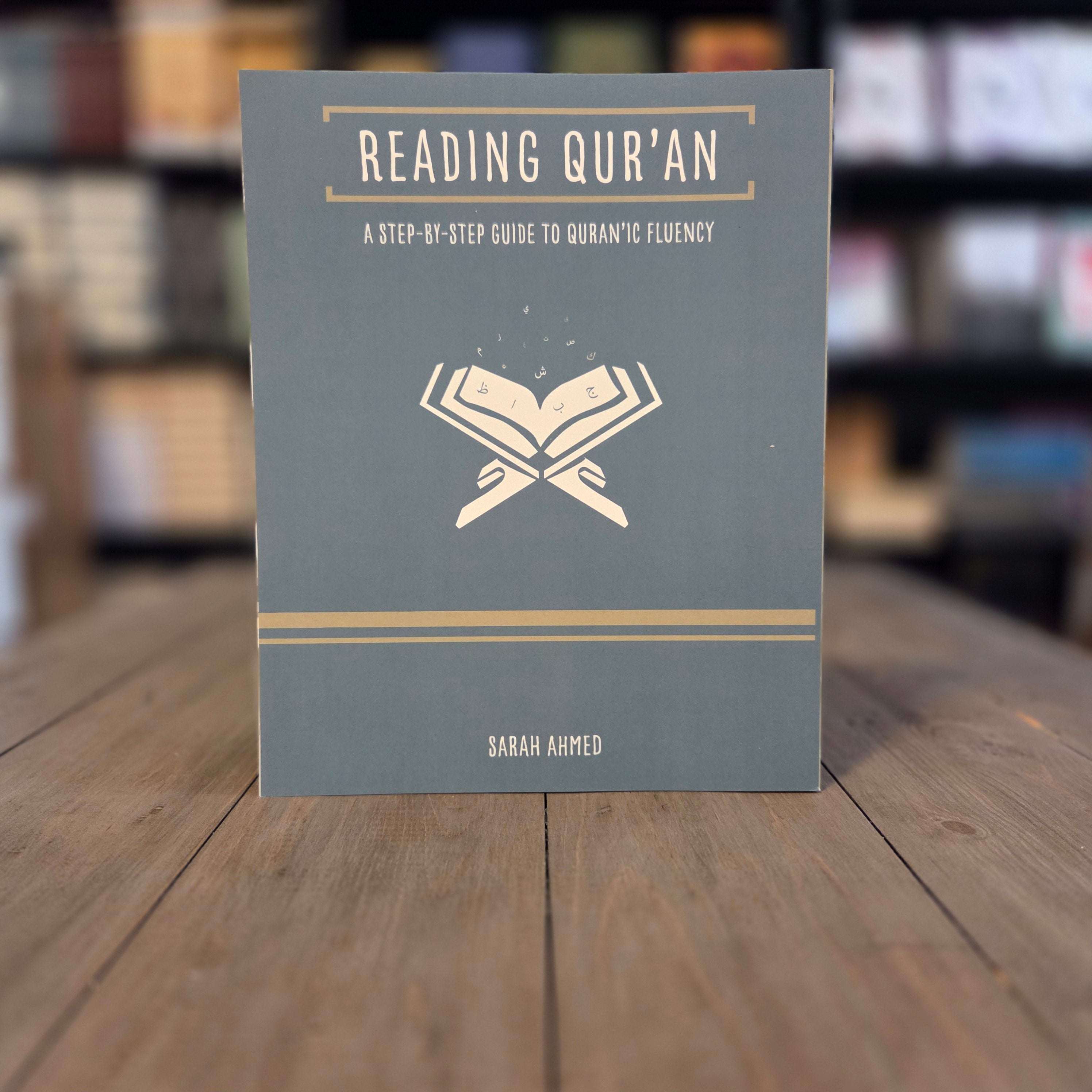 Reading Quran Book Step-By-Step Guide to Quranic Fluency — The Islamic Book Cafe