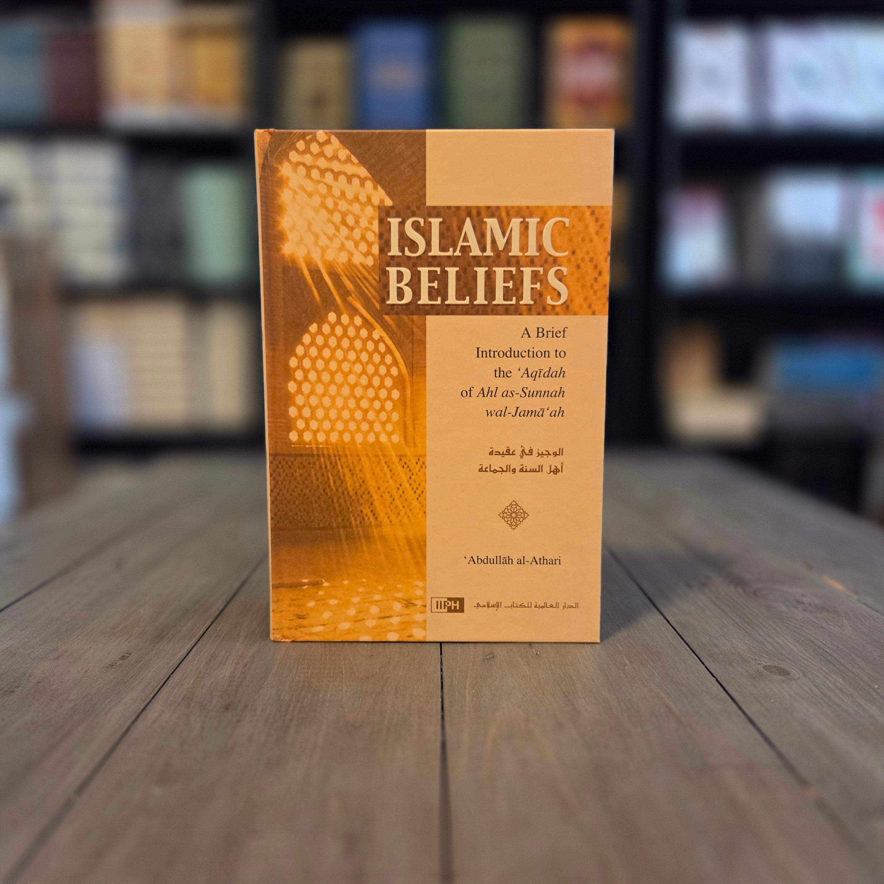 Islamic Beliefs by Abdullâh A. Hamid al-Athari, Nasiruddin al-Khattab