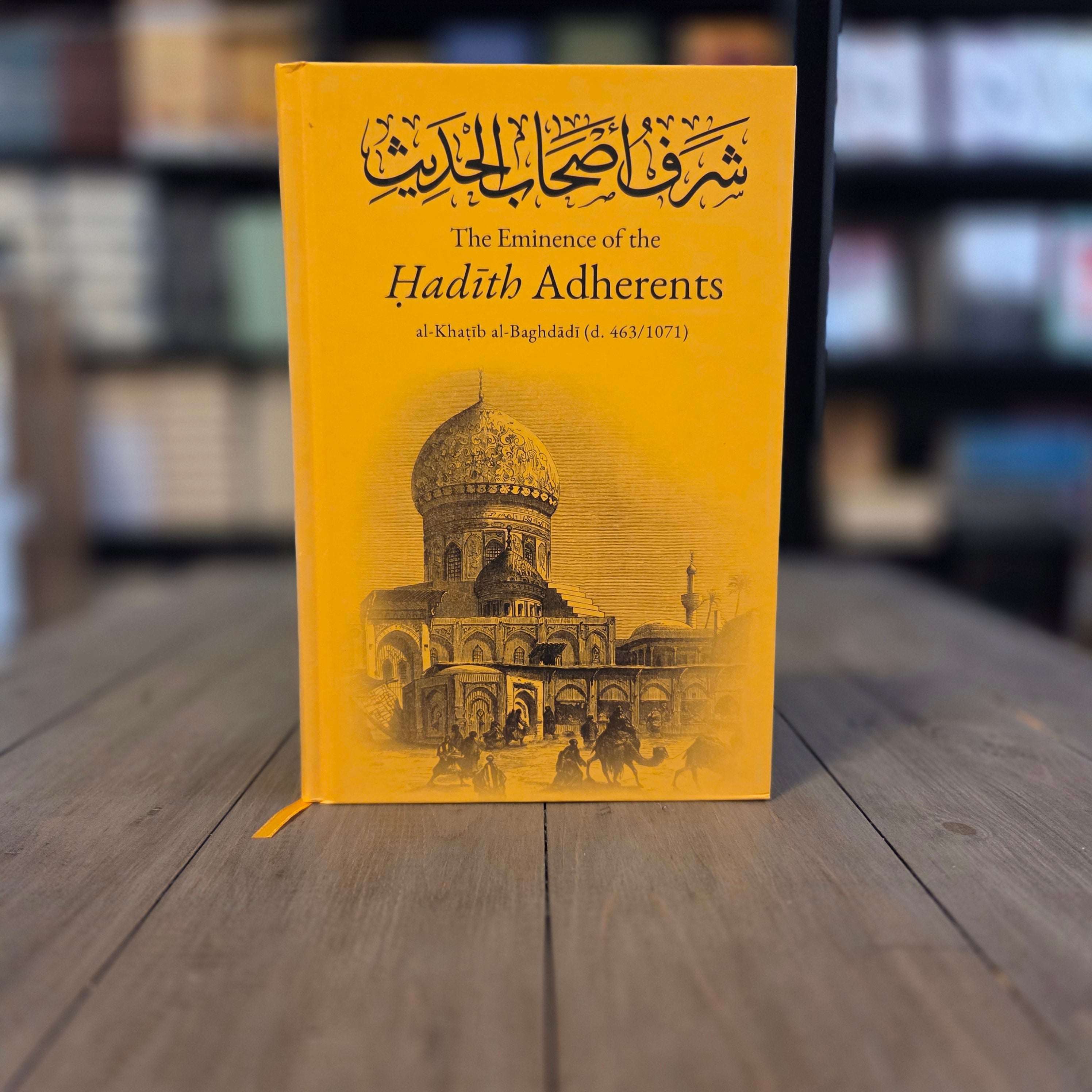 The Eminence of the Hadith Adherents — The Islamic Book Cafe