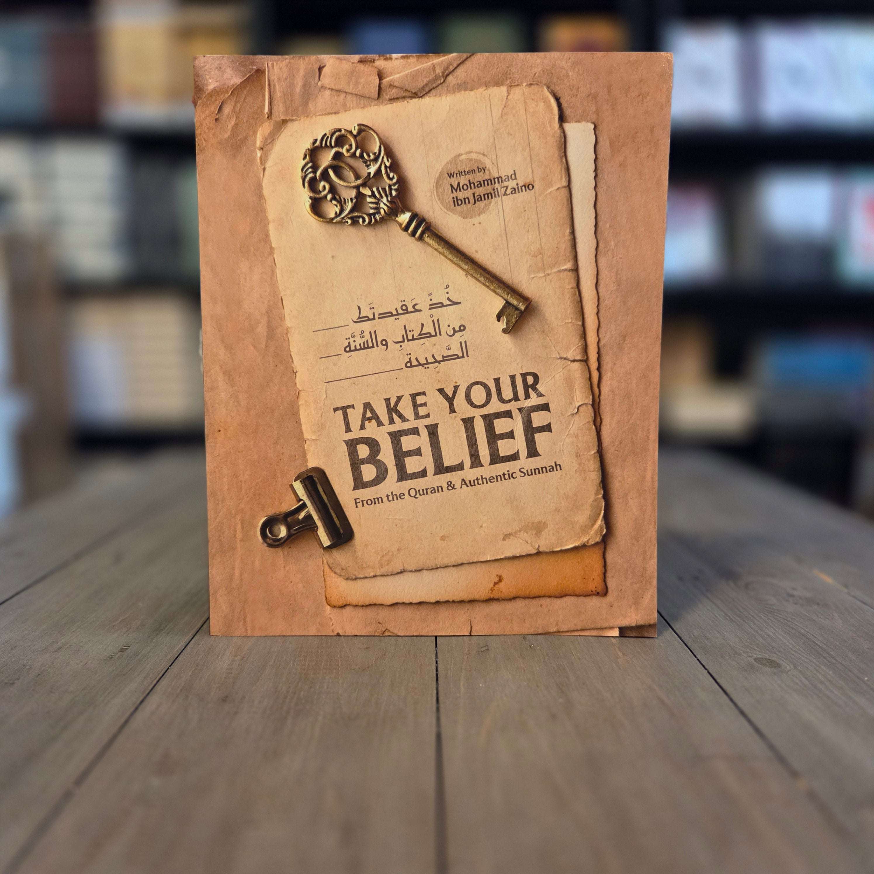 Take Your Belief From The Quran and Authentic Sunnah — The Islamic Book Cafe